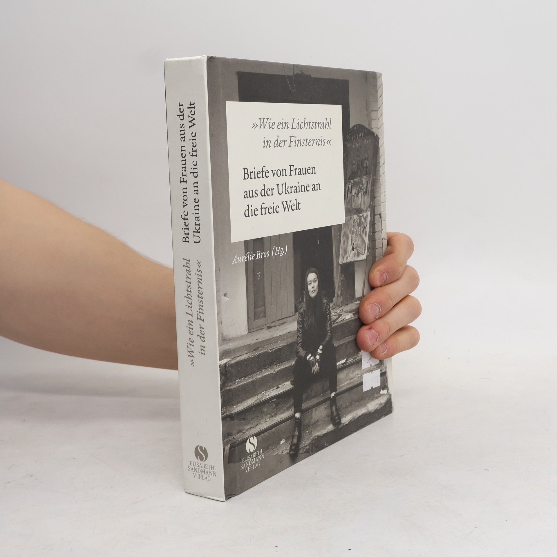 Daria Biliak »Wie ein Lichtstrahl in der Finsternis«