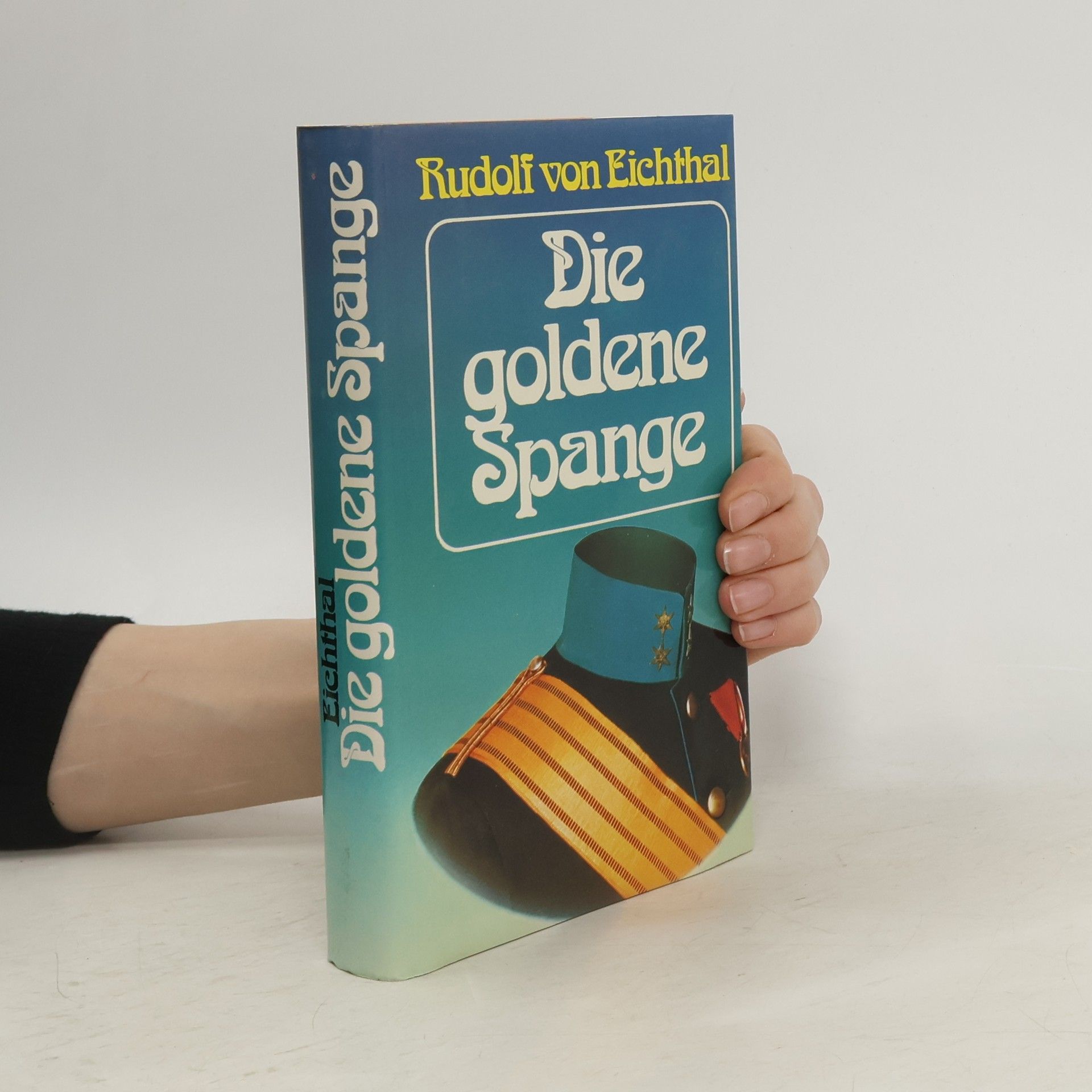 Rudolf von Eichthal Die goldene Spange