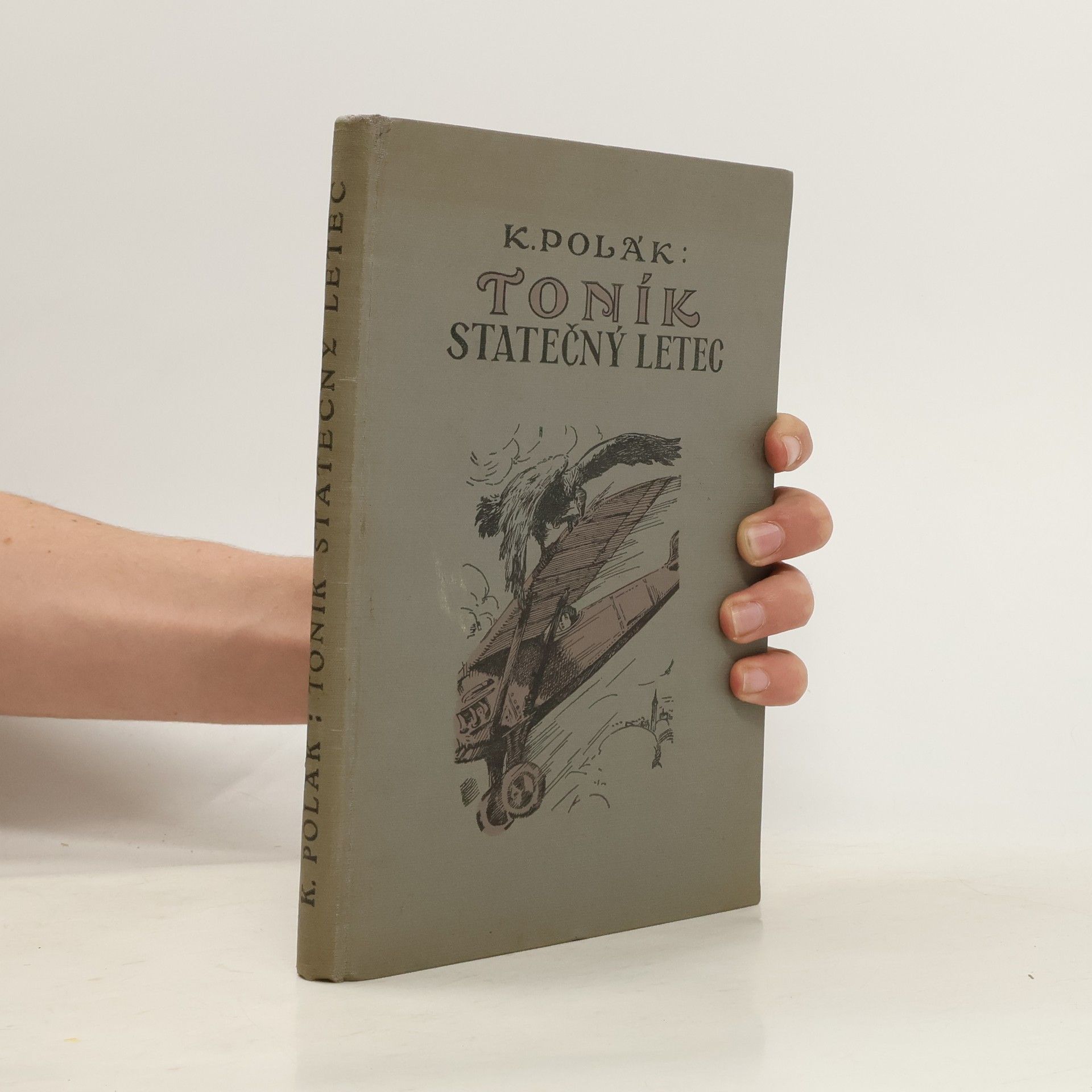 Karel R. Polák Toník, statečný letec