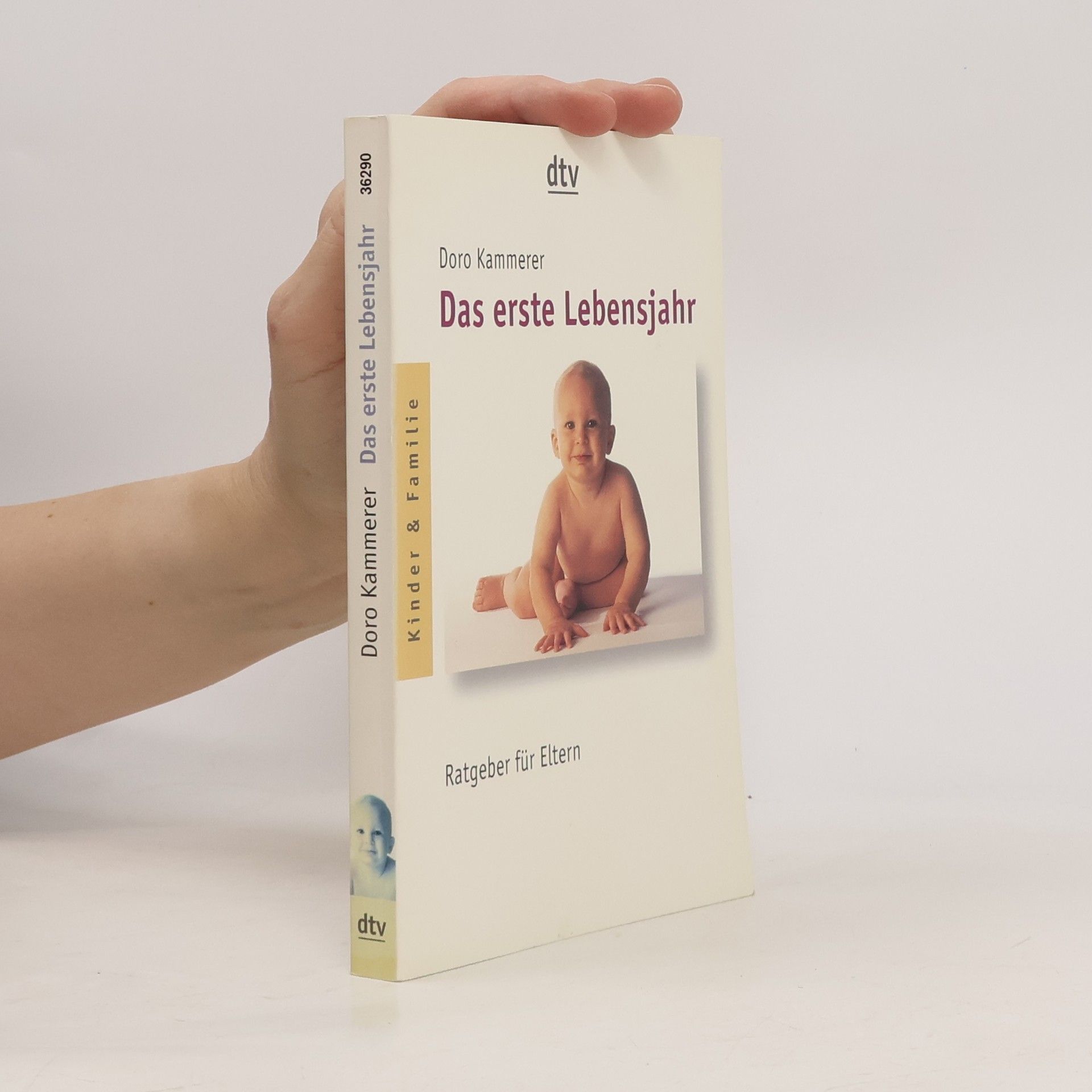 Doro Kammerer Das erste Lebensjahr