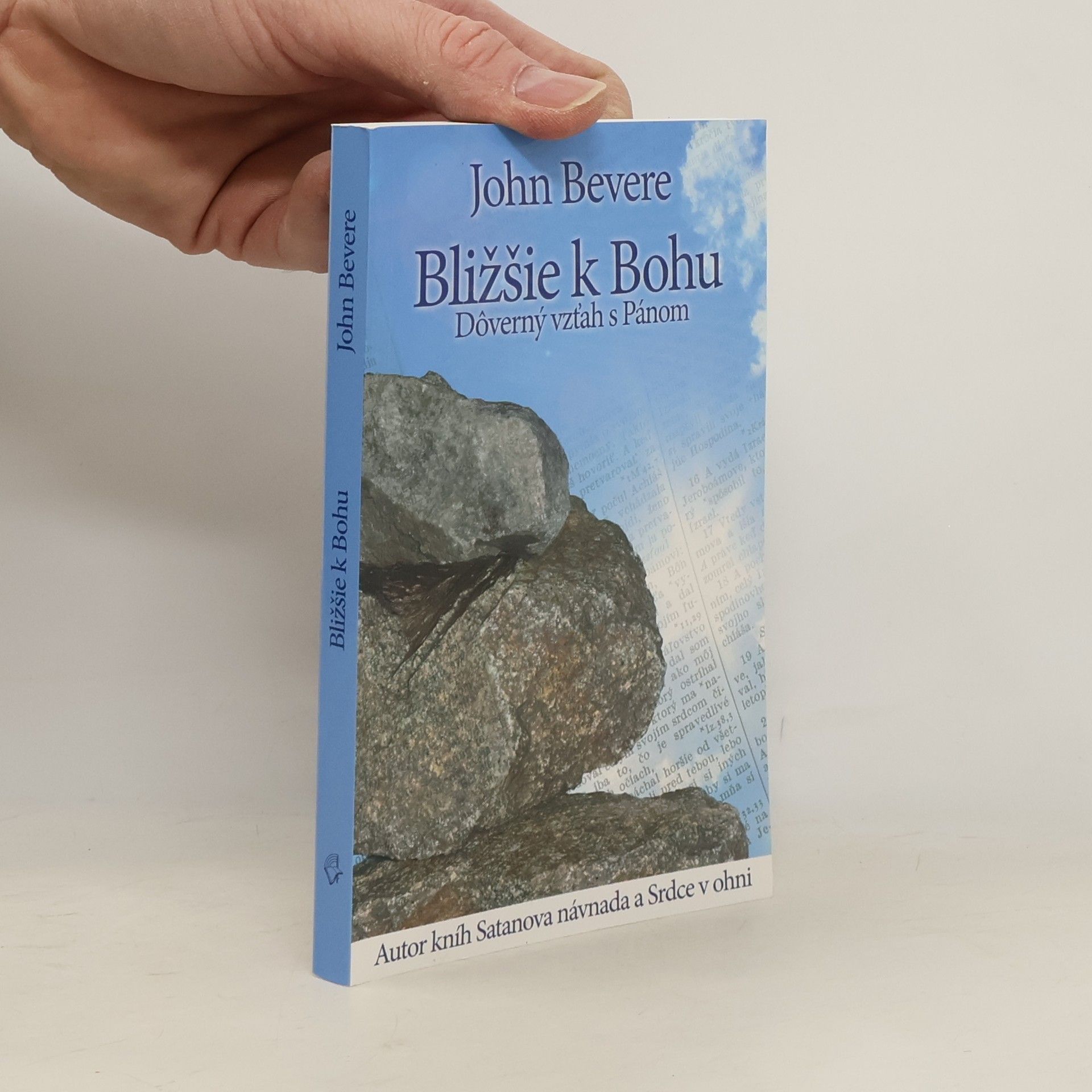 John Bevere Bližšie k Bohu