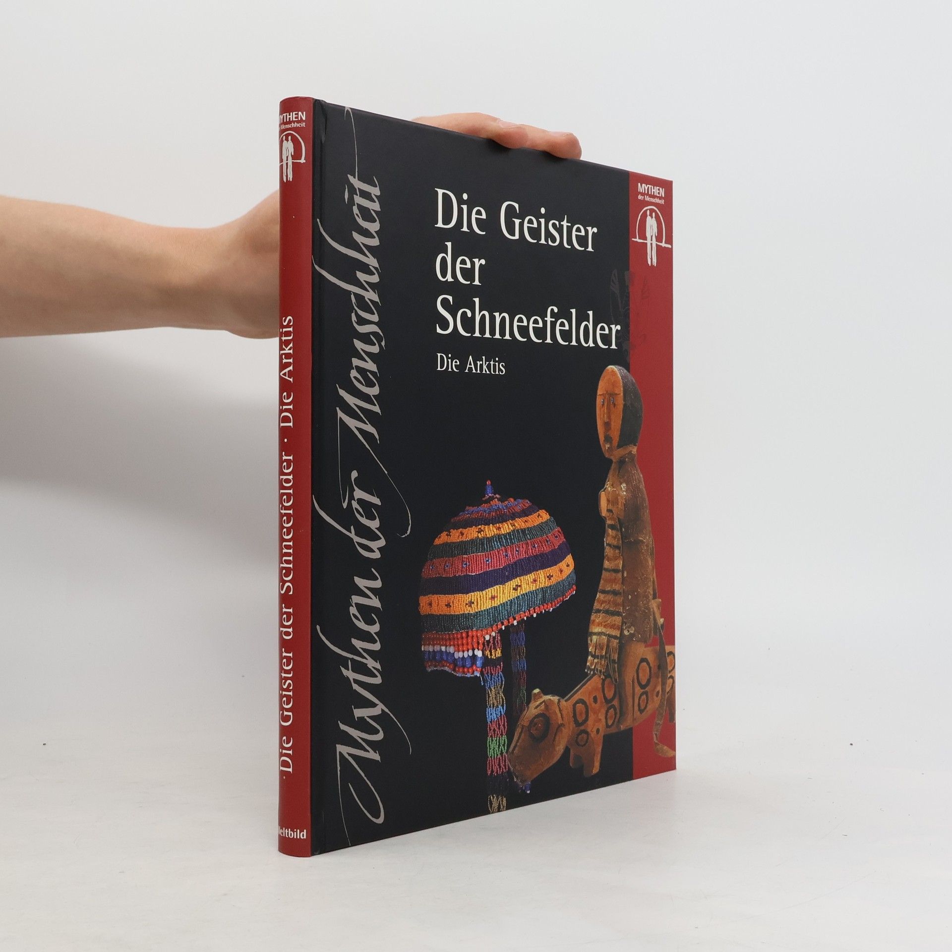 Die Geister der Schneefelder. Die Arktis