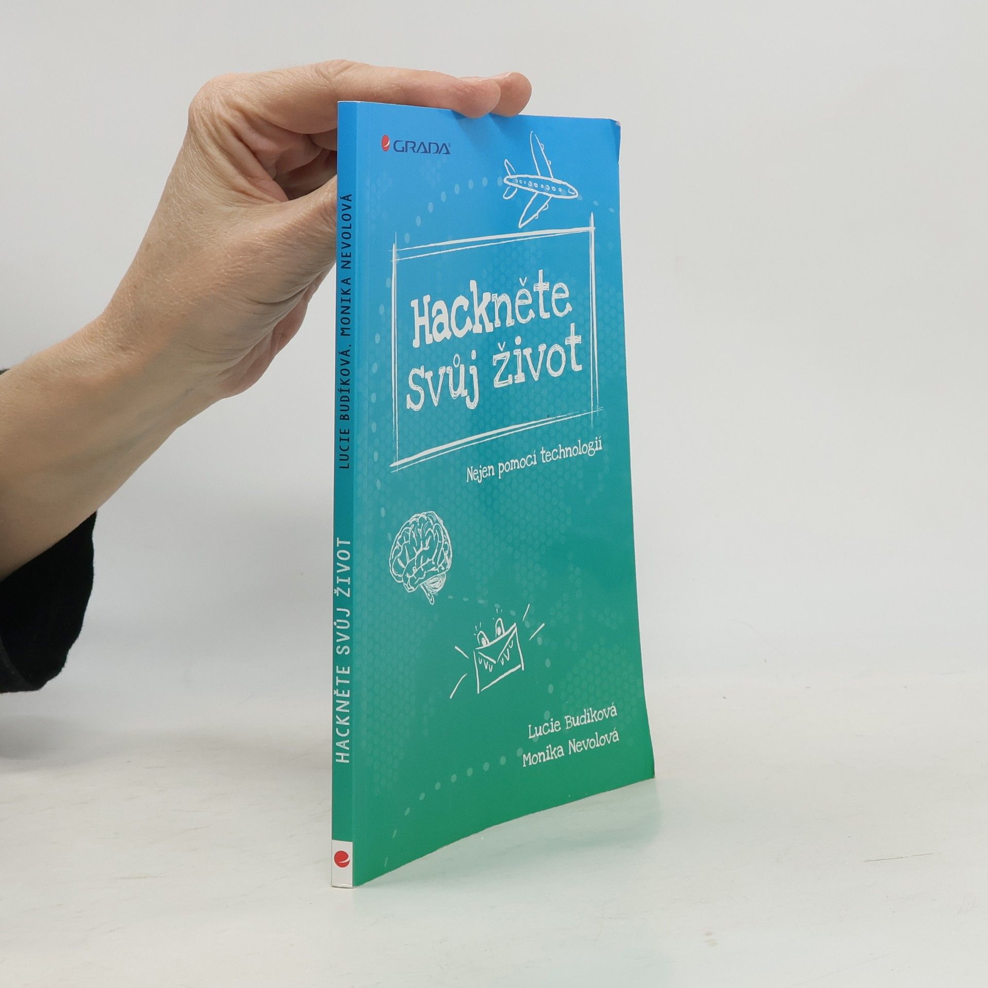 Lucie Budíková Hackněte svůj život
