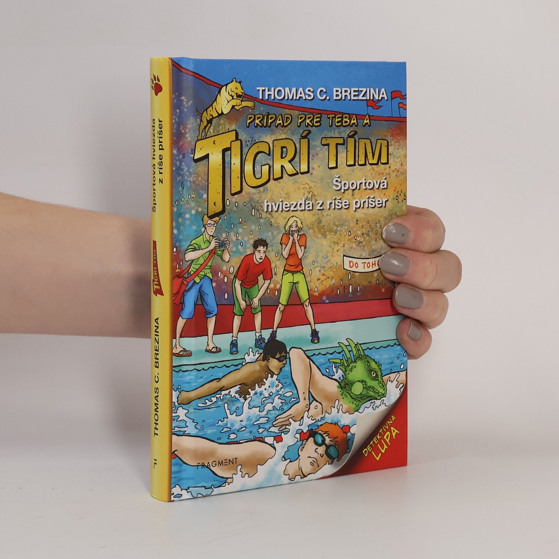 Thomas Brezina Prípad pre teba a Tigrí Tím