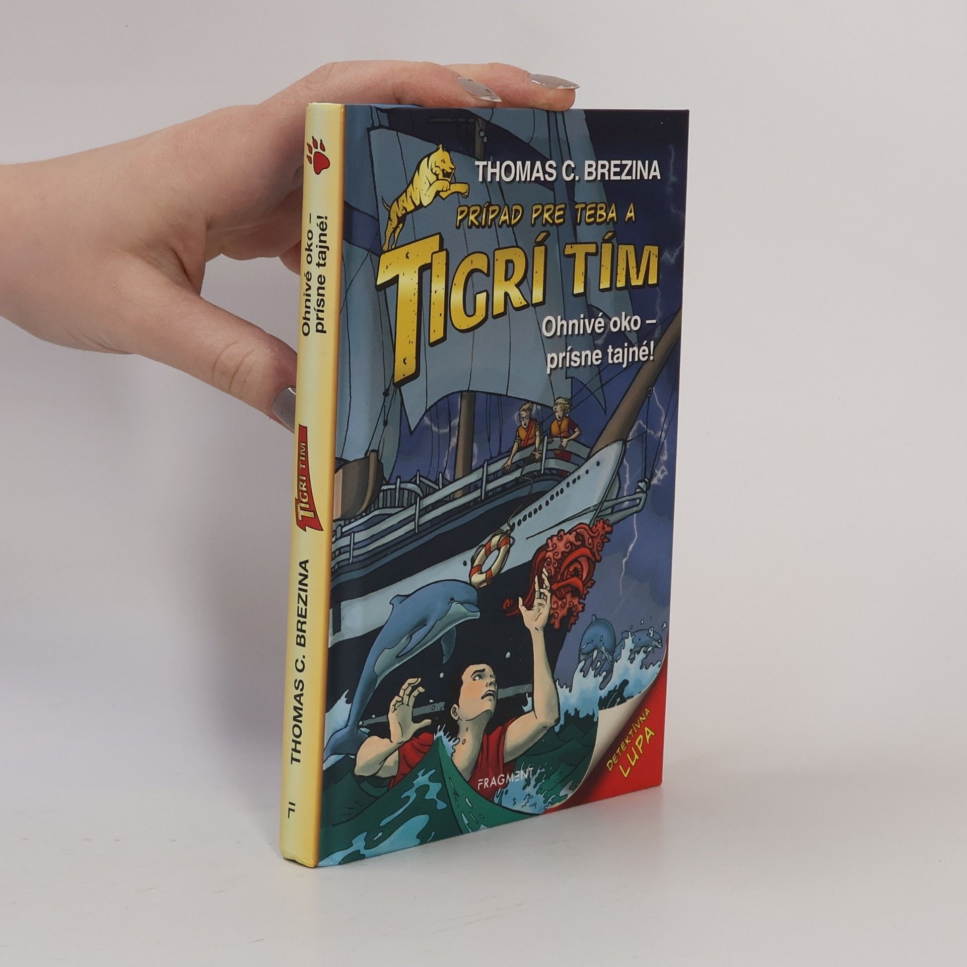 Thomas Brezina Tigrí tím: Ohnivé oko - prísne tajné!