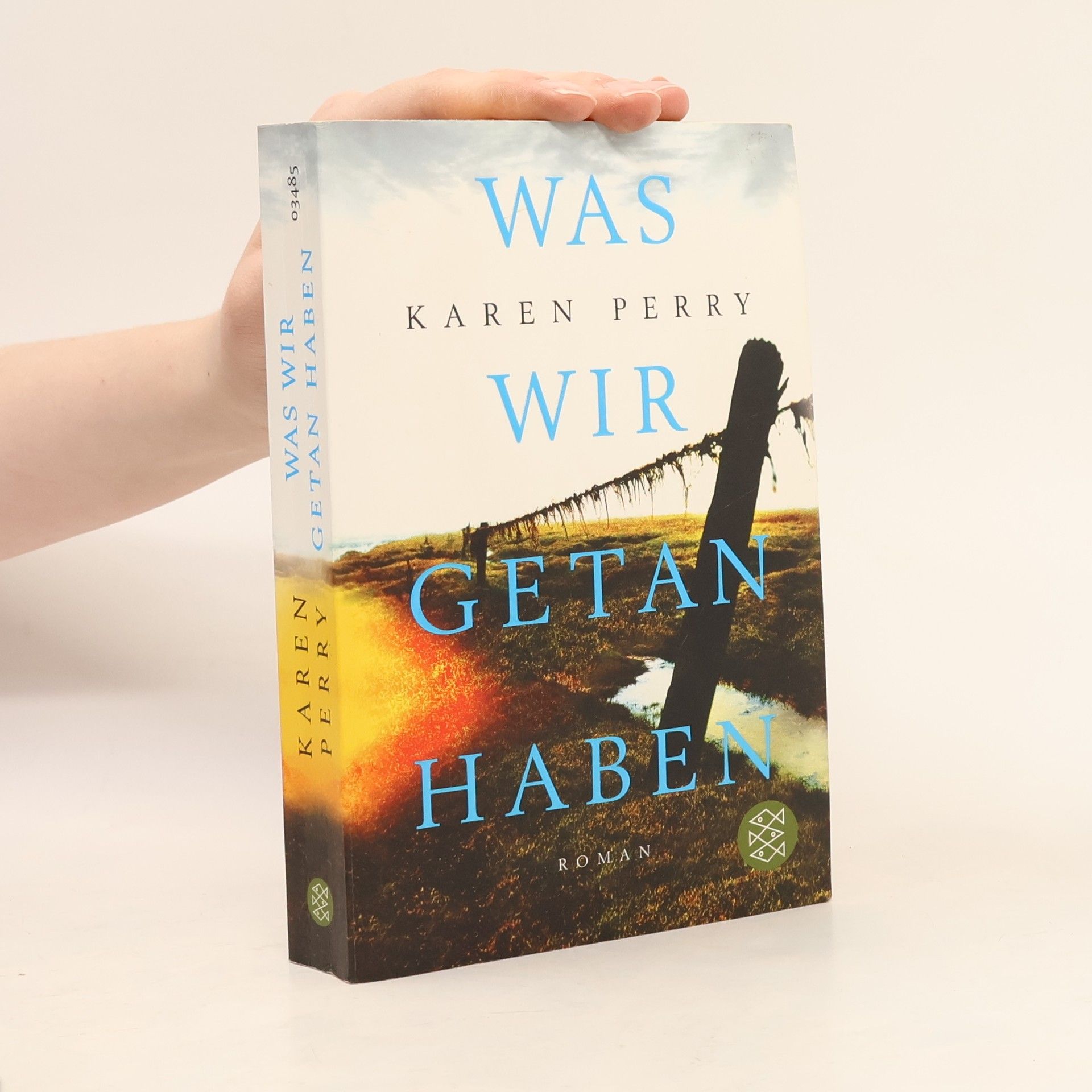 Karen Perry Was wir getan haben