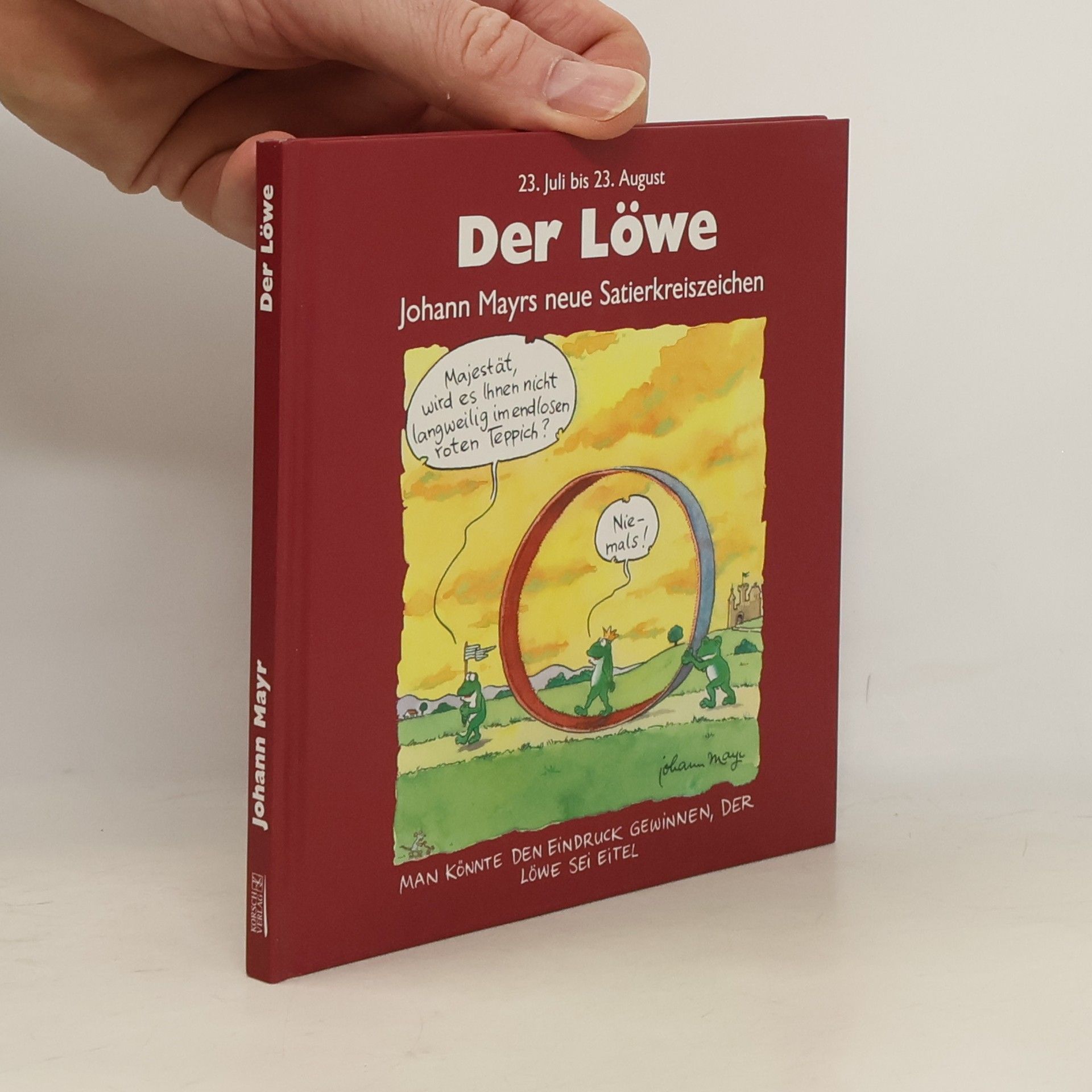 Der Löwe. Rote Ausgabe. 22. Juli bis 23. August