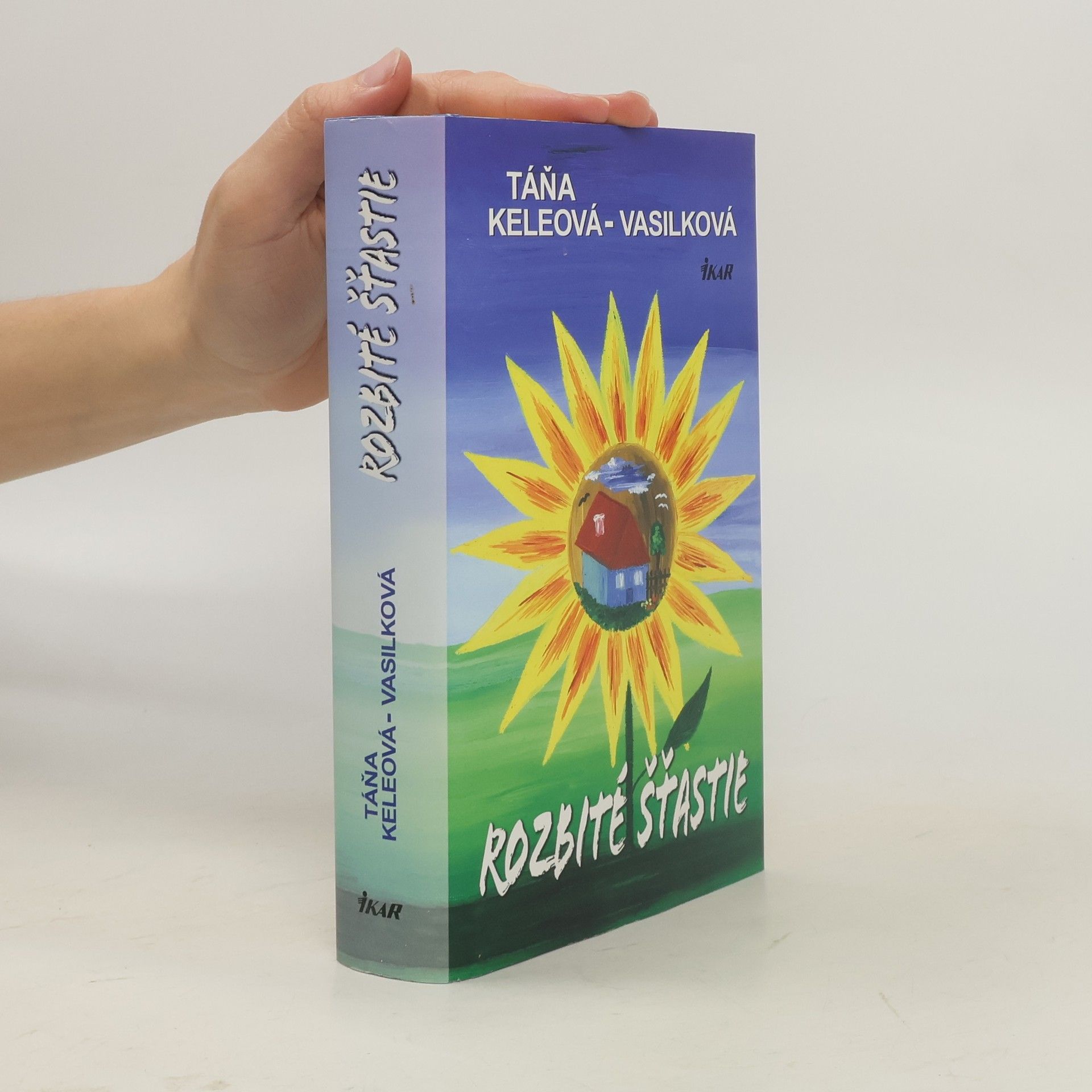 Táňa Keleová-Vasilková Rozbité šťastie