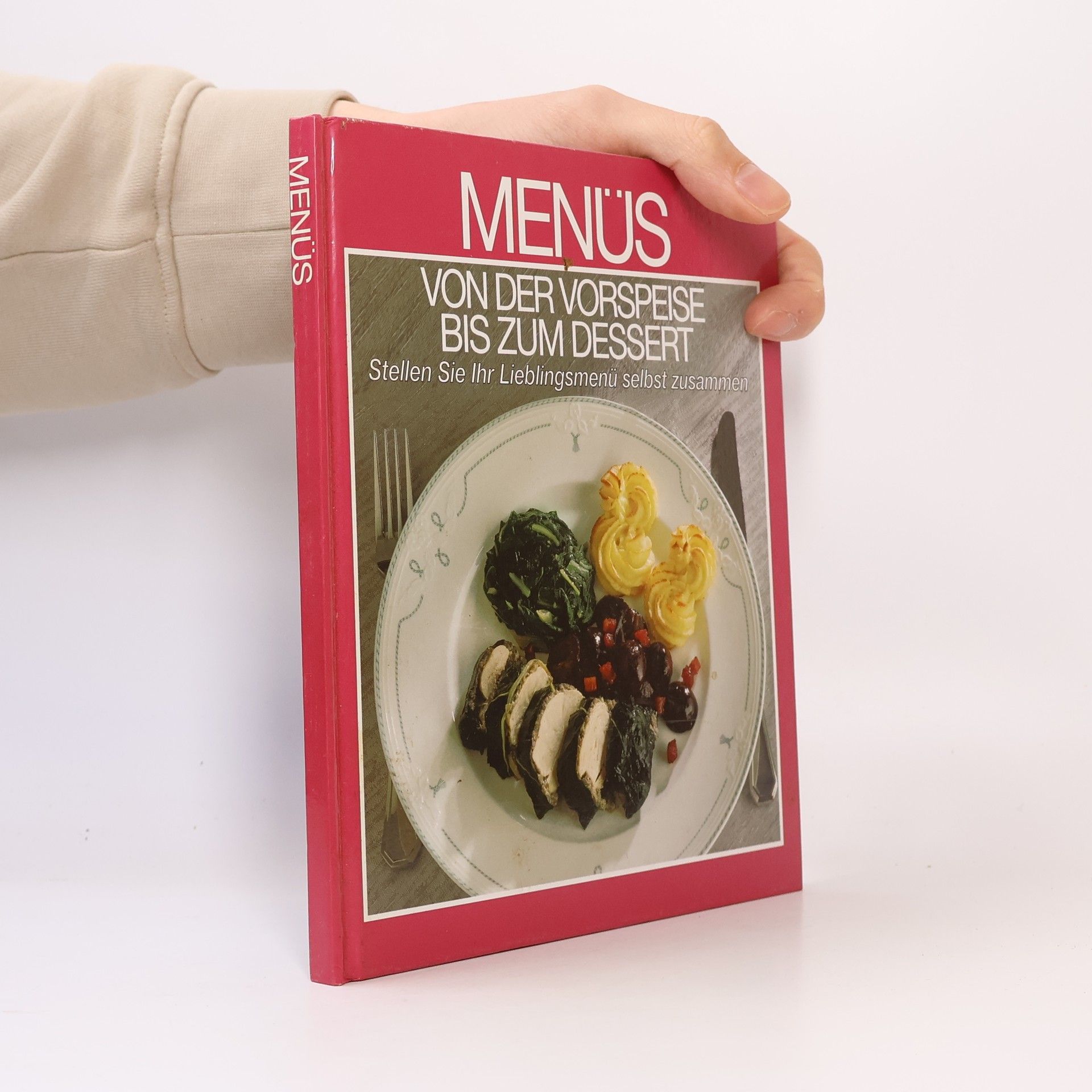 Various authors Menüs von der vorspeise bis zum Dessert