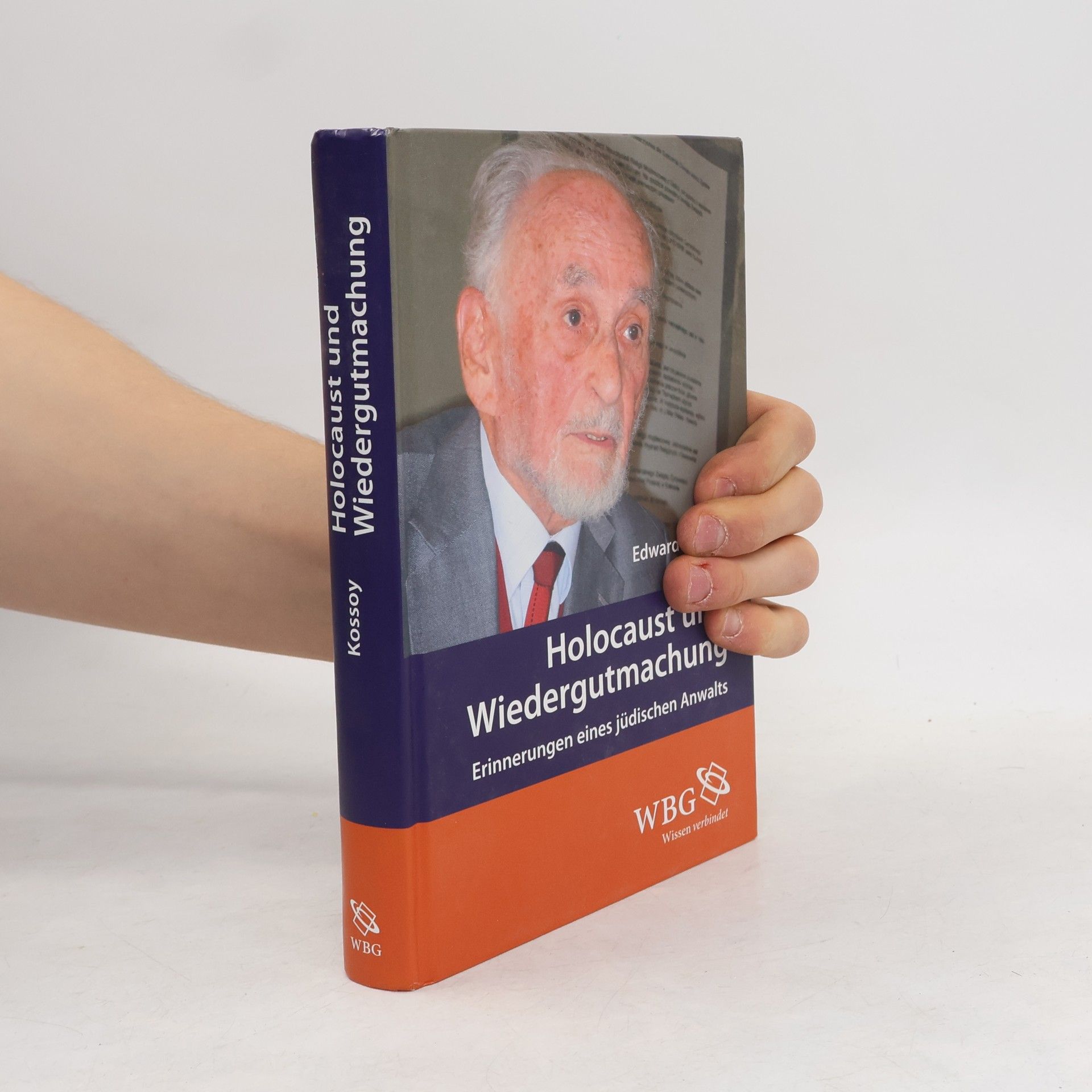 Edward Kossoy Holocaust und Wiedergutmachung