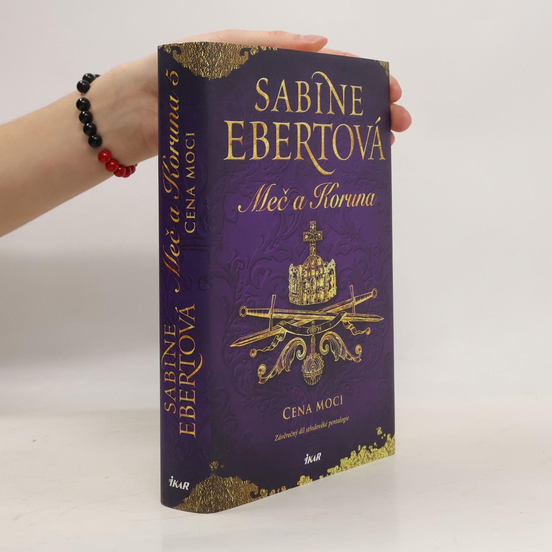 Sabine Ebert Cena moci. Závěrečný díl středověké pentalogie Meč a Koruna