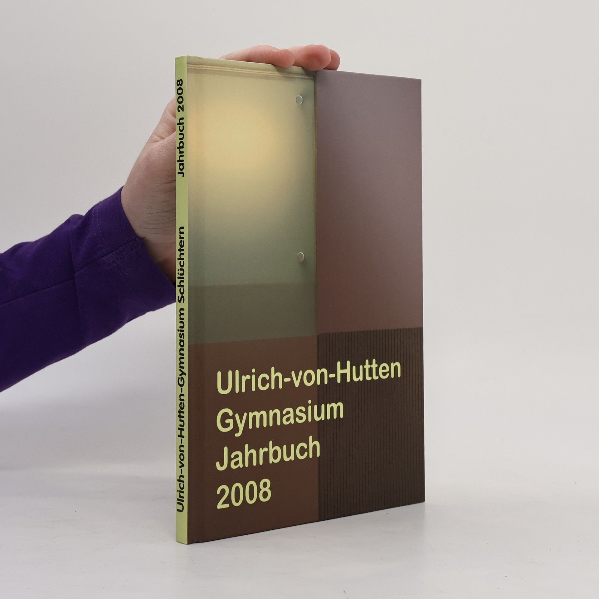Ulrich von Hutten Gymnasium Jahrbuch 2008