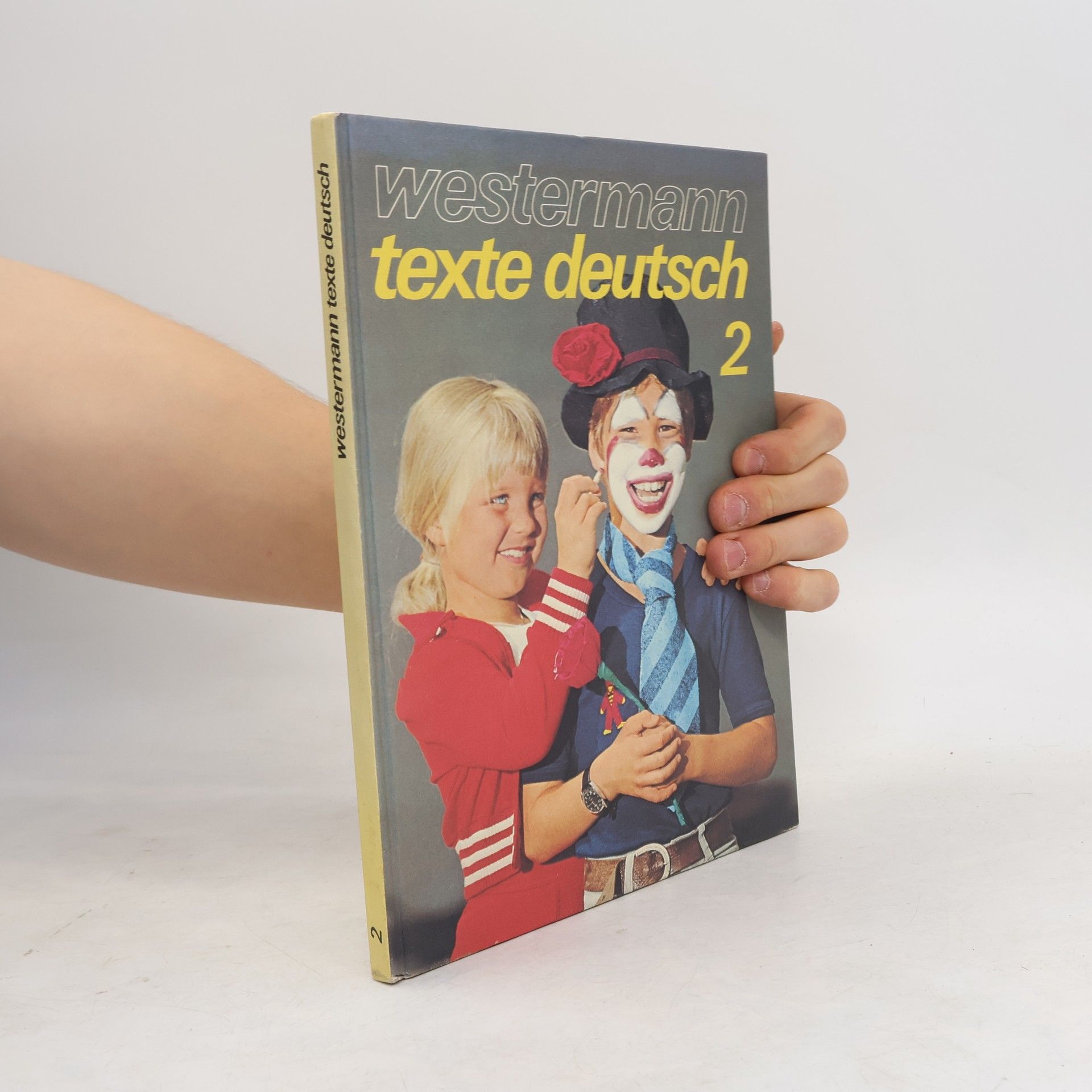 Autorenkollektiv Westermann - 2: Westermann-Texte Deutsch