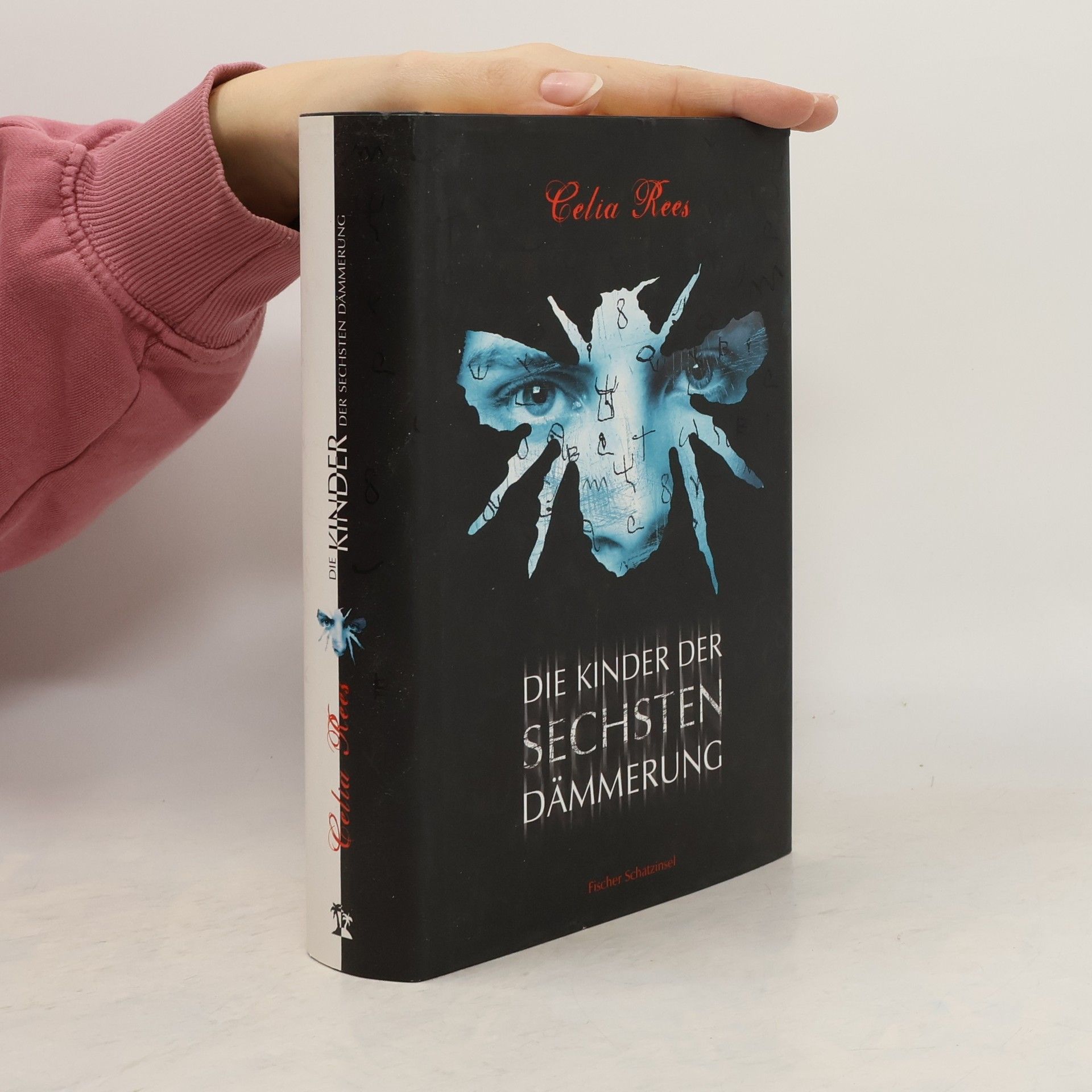 Celia Rees Die Kinder der sechsten Dämmerung