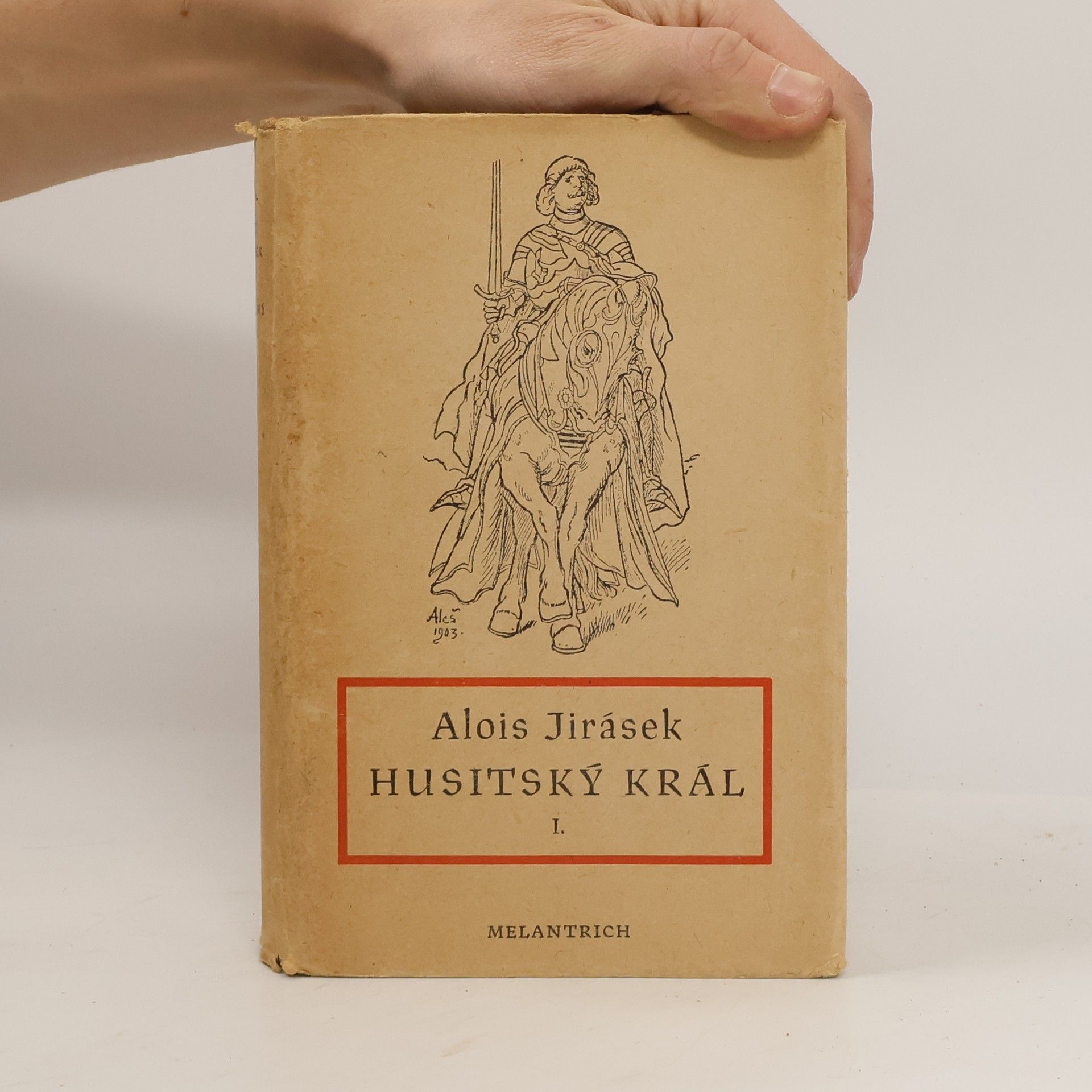 Alois Jirásek Husitský král I.
