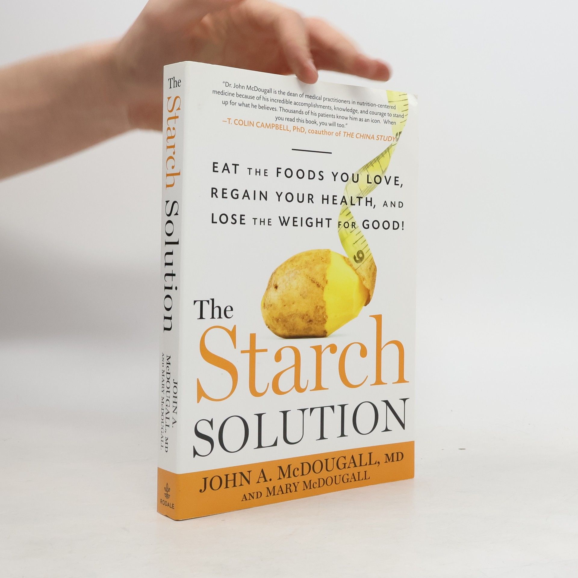 John A. McDougall The Starch Solution