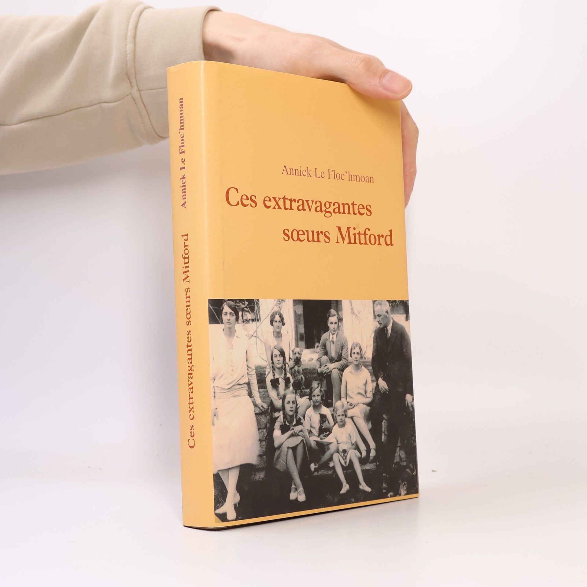 Annick Le Floc'hmoan Ces extravagantes soeurs Mitford