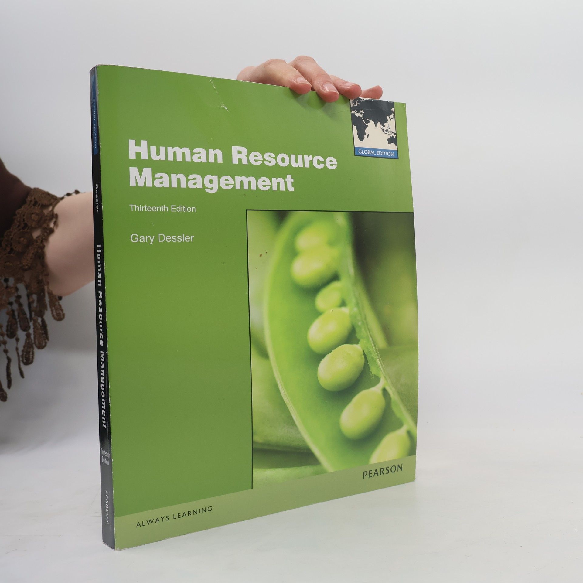 Gary Dessler Global Edition - 13: Human Resource Management