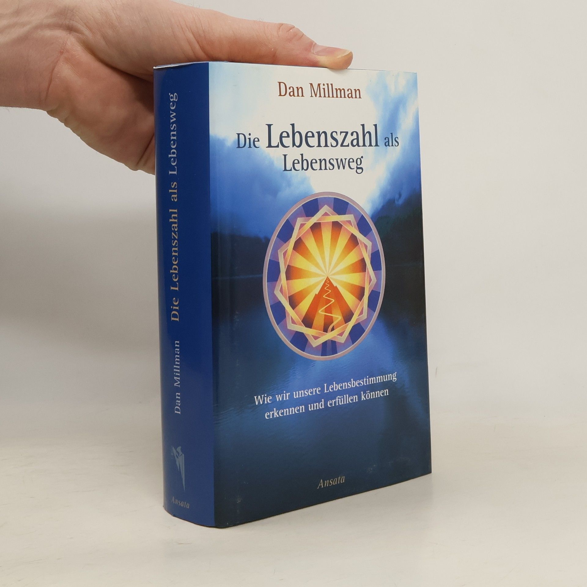 Dan Millman Die Lebenszahl als Lebensweg