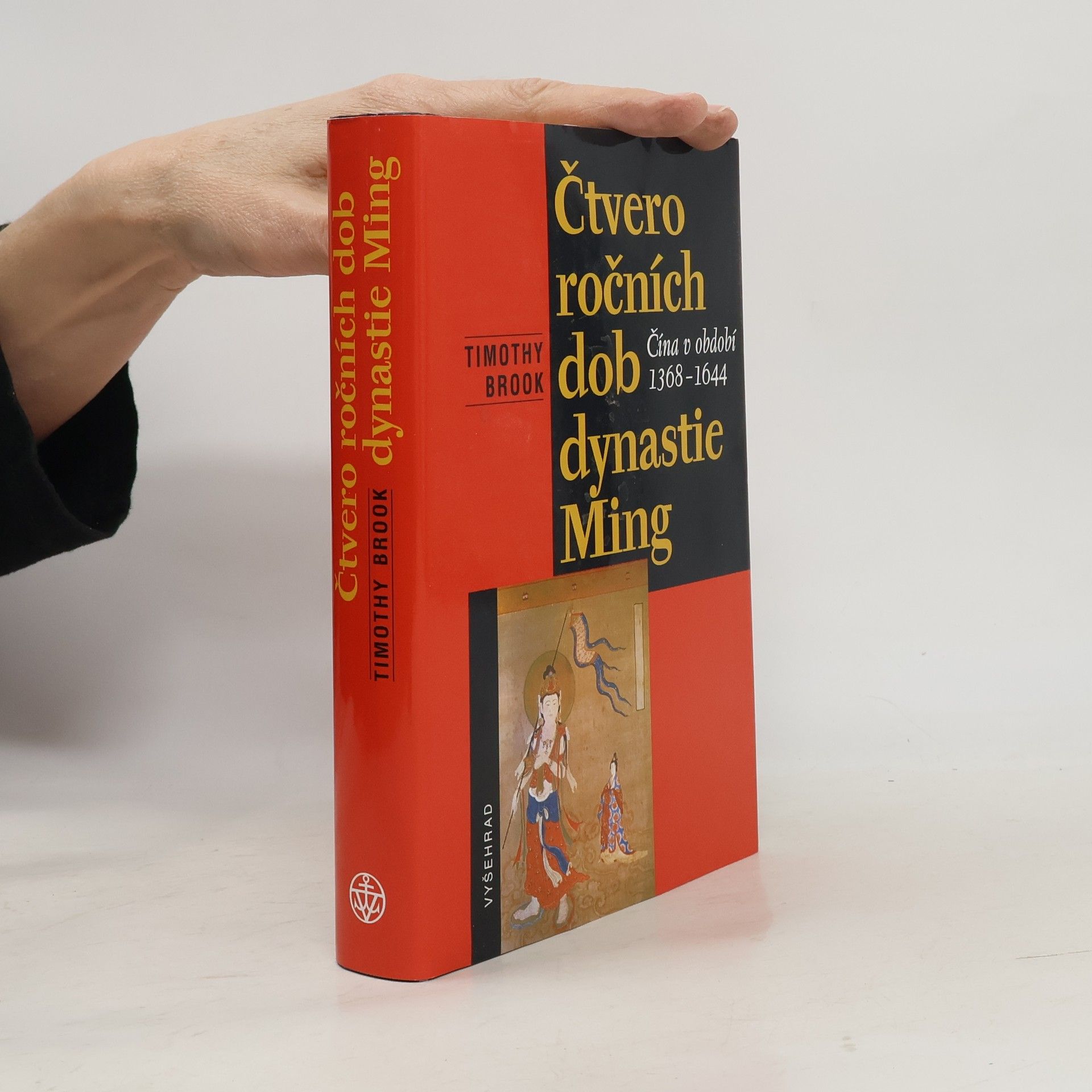 Timothy Brook Čtvero ročních dob dynastie Ming