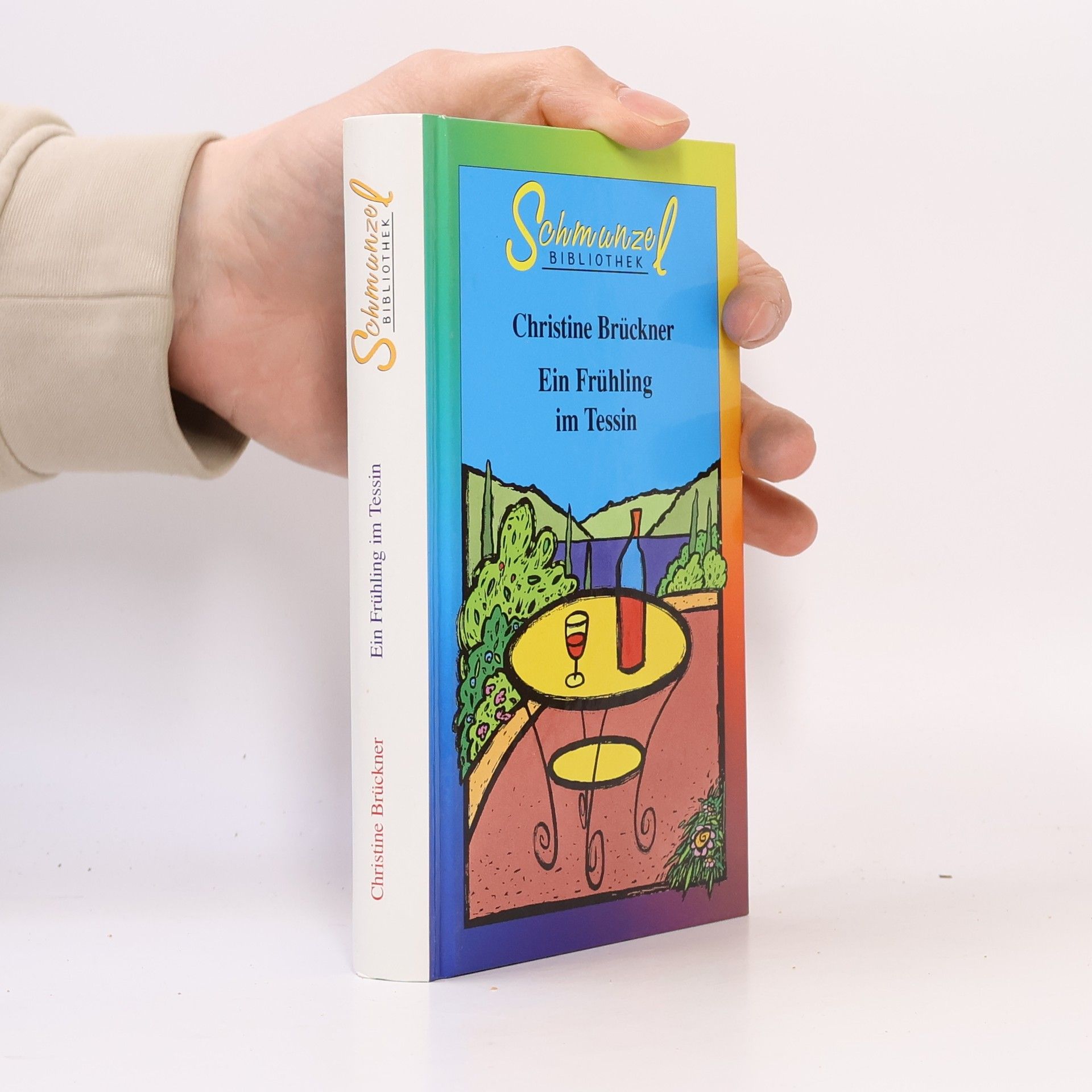 Christine Brückner Ein Frühling im Tessin