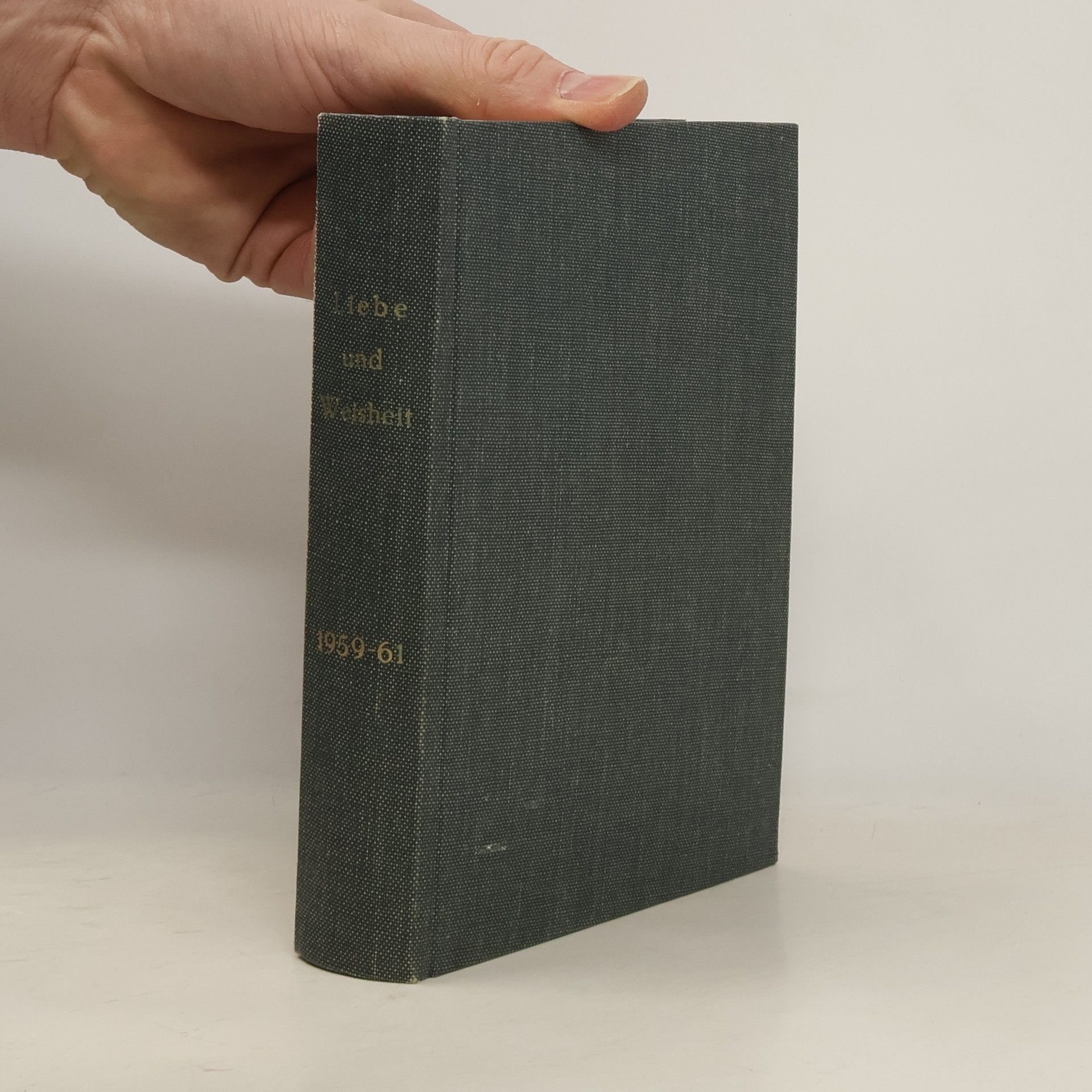 Various authors Liebe und Weisheit 1959-61