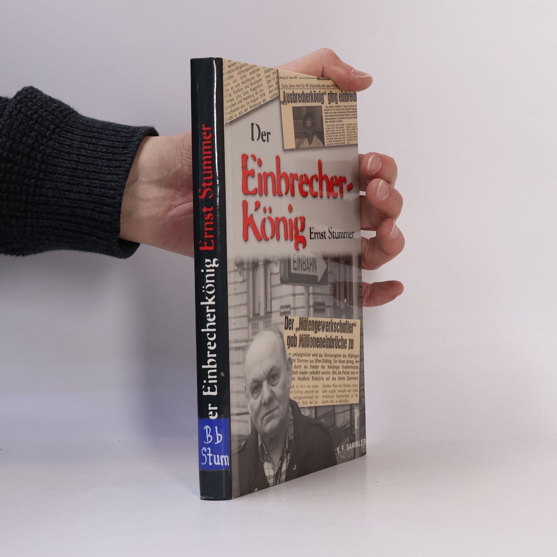 Ernst Stummer Der Einbrecherkönig