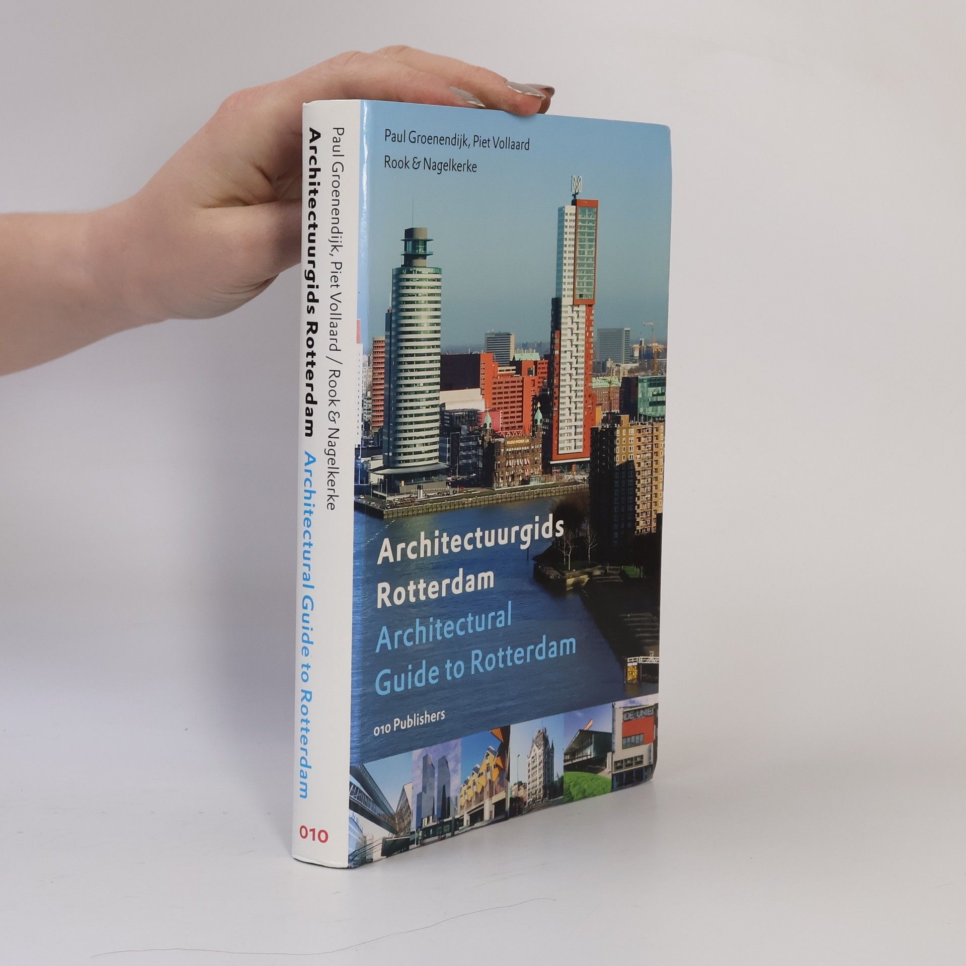 Paul Groenendijk, Piet Vollaard Architectuurgids Rotterdam. Architectural guide to Rotterdam