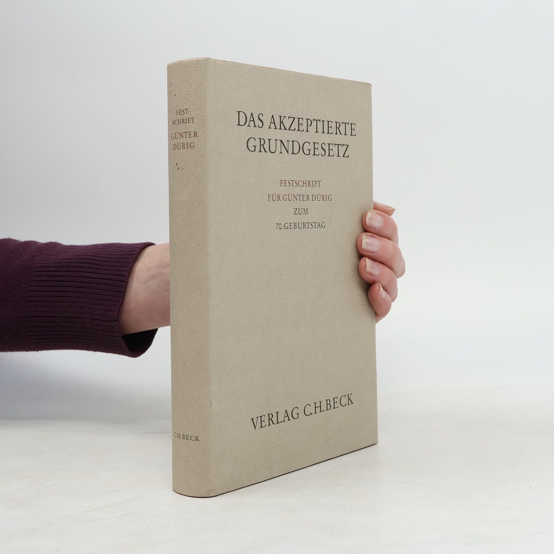 Das akzeptierte Grundgesetz