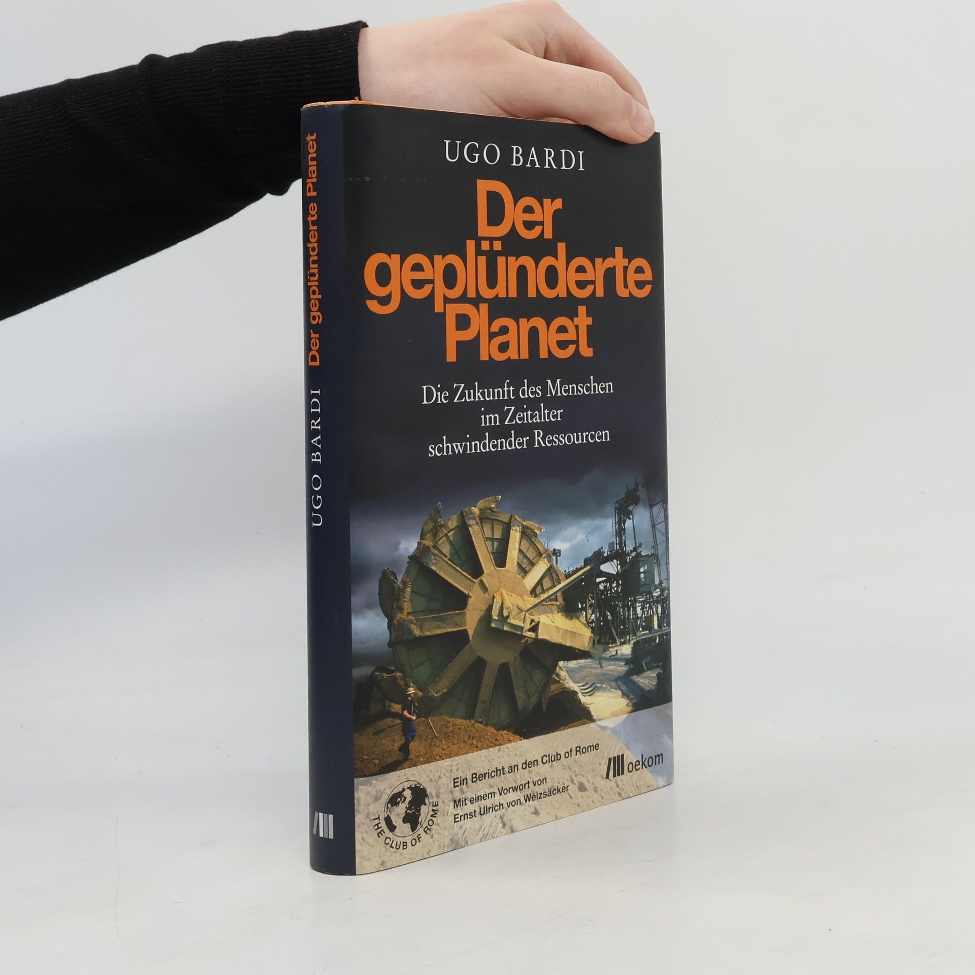 Ugo Bardi Der geplünderte Planet