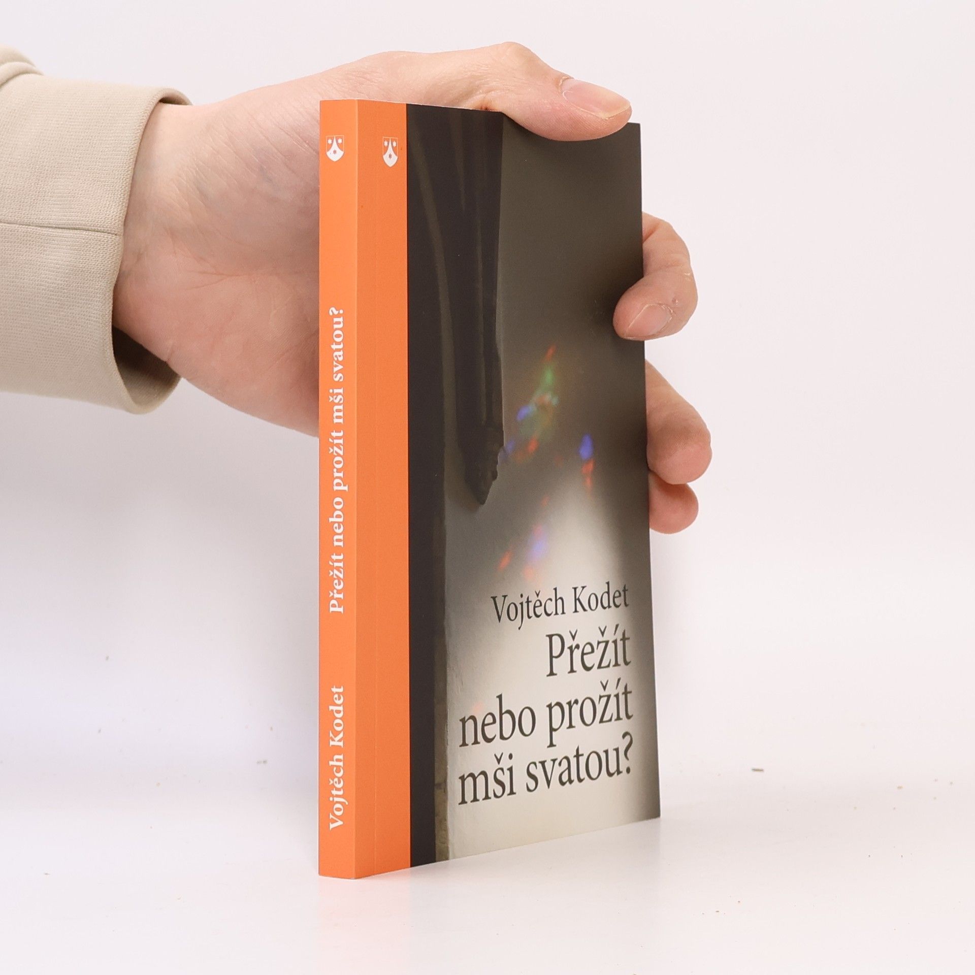 Vojtěch Kodet Přežít nebo prožít mši svatou?