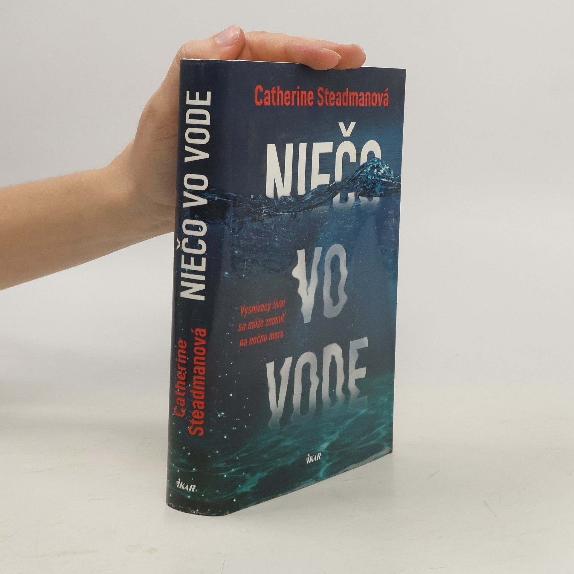 Catherine Steadman Niečo vo vode