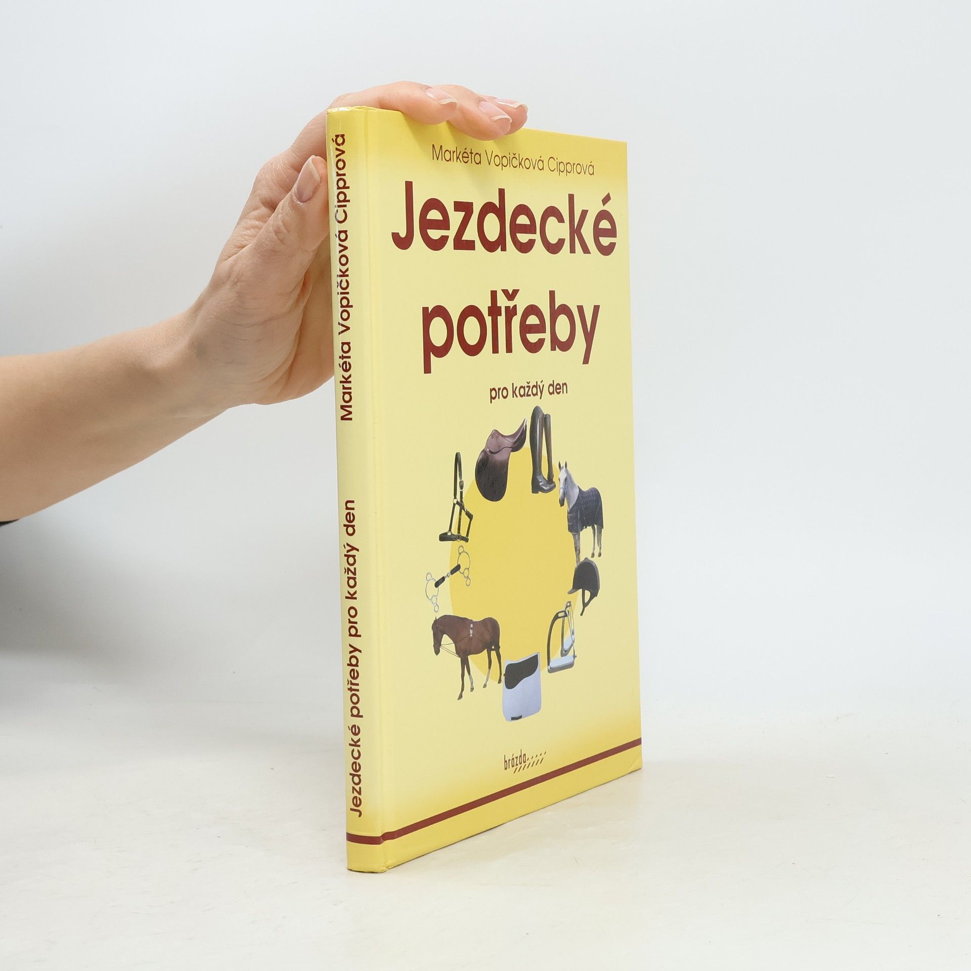 Markéta Vopičková Cipprová Jezdecké potřeby pro každý den