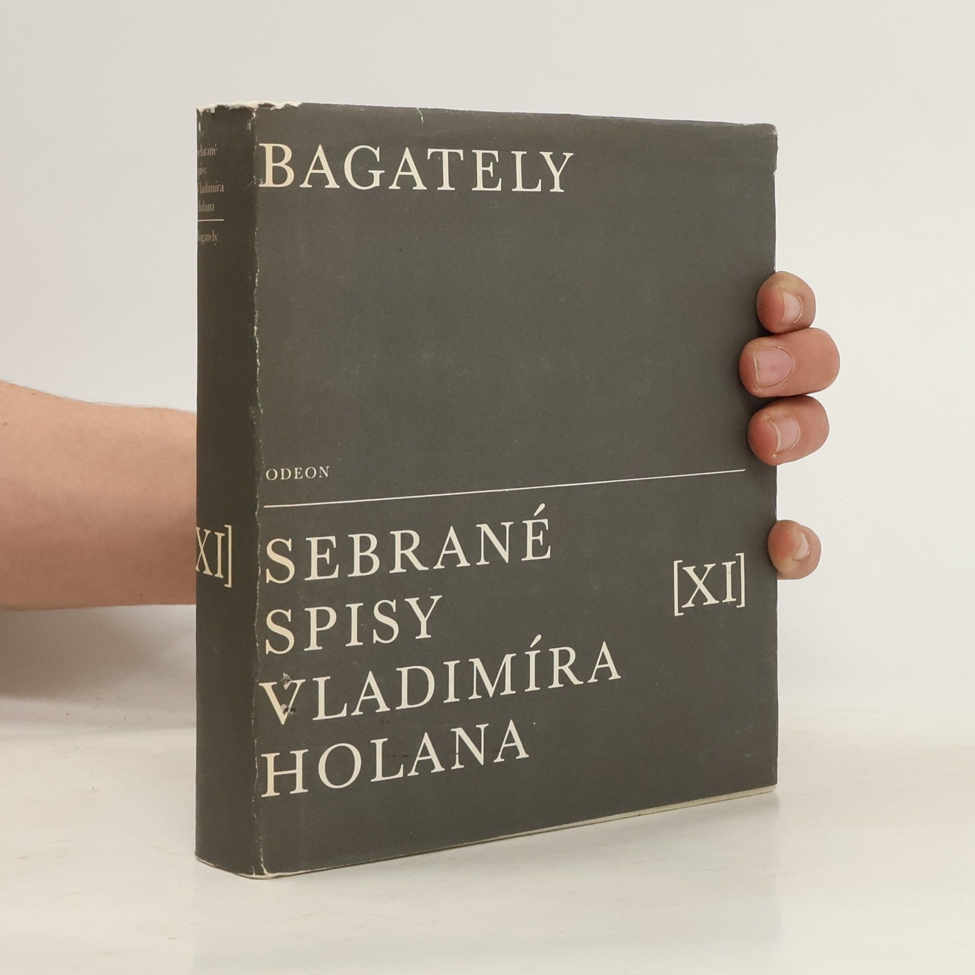 Vladimír Holan Bagately. Sebrané spisy Vladimíra Holana. Svazek XI