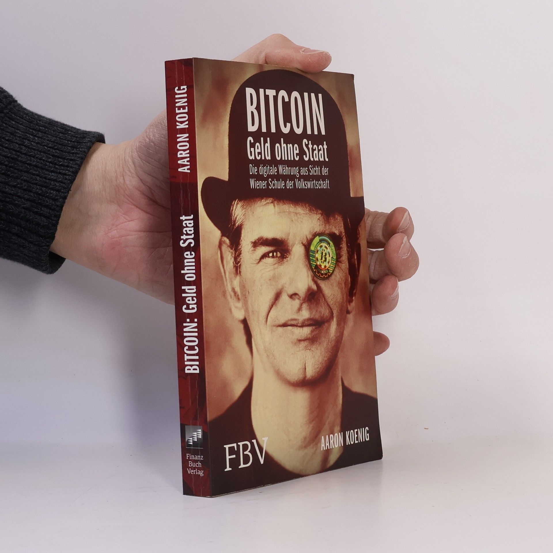 Aaron Koenig BITCOIN - Geld ohne Staat