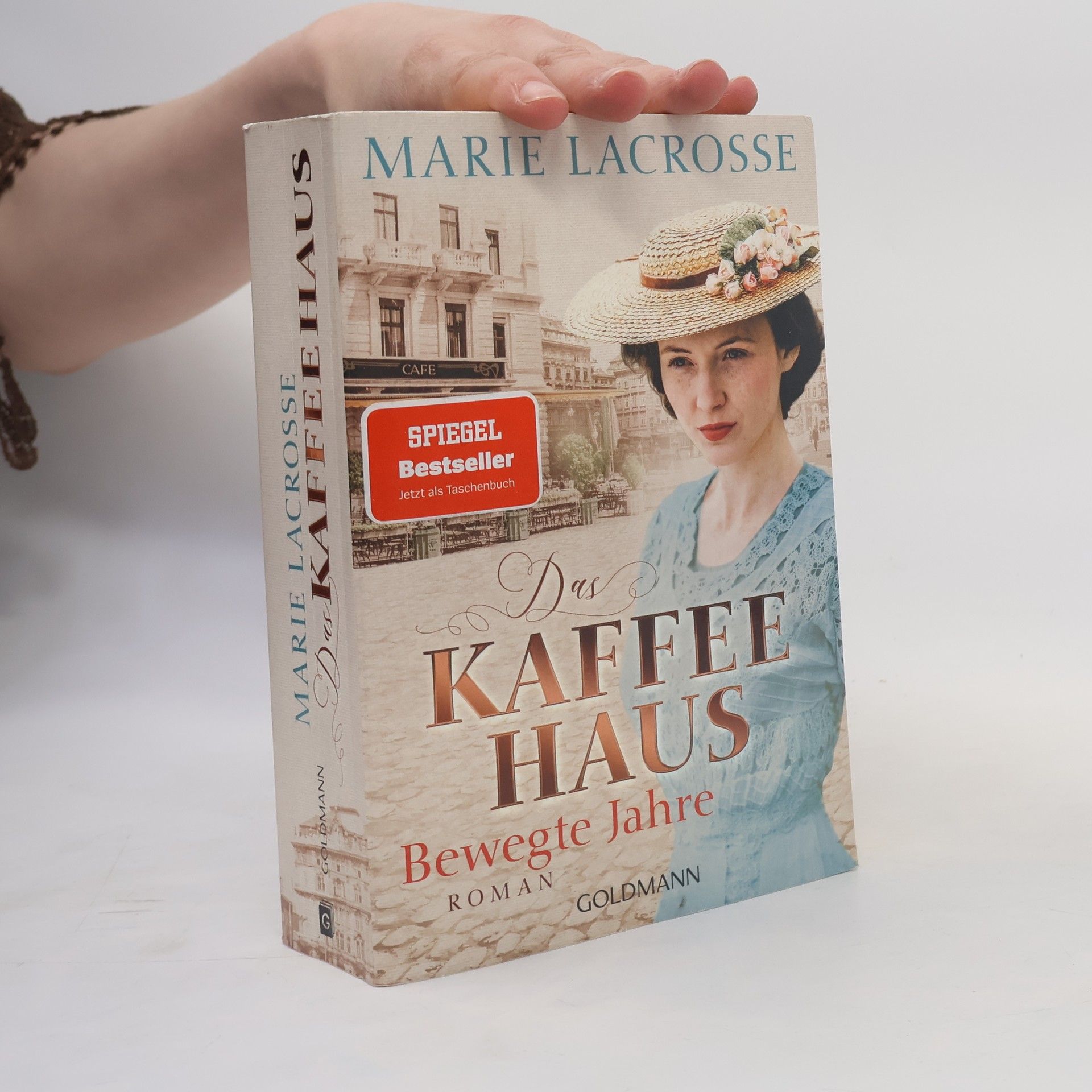 Marie Lacrosse Das Kaffeehaus - Bewegte Jahre