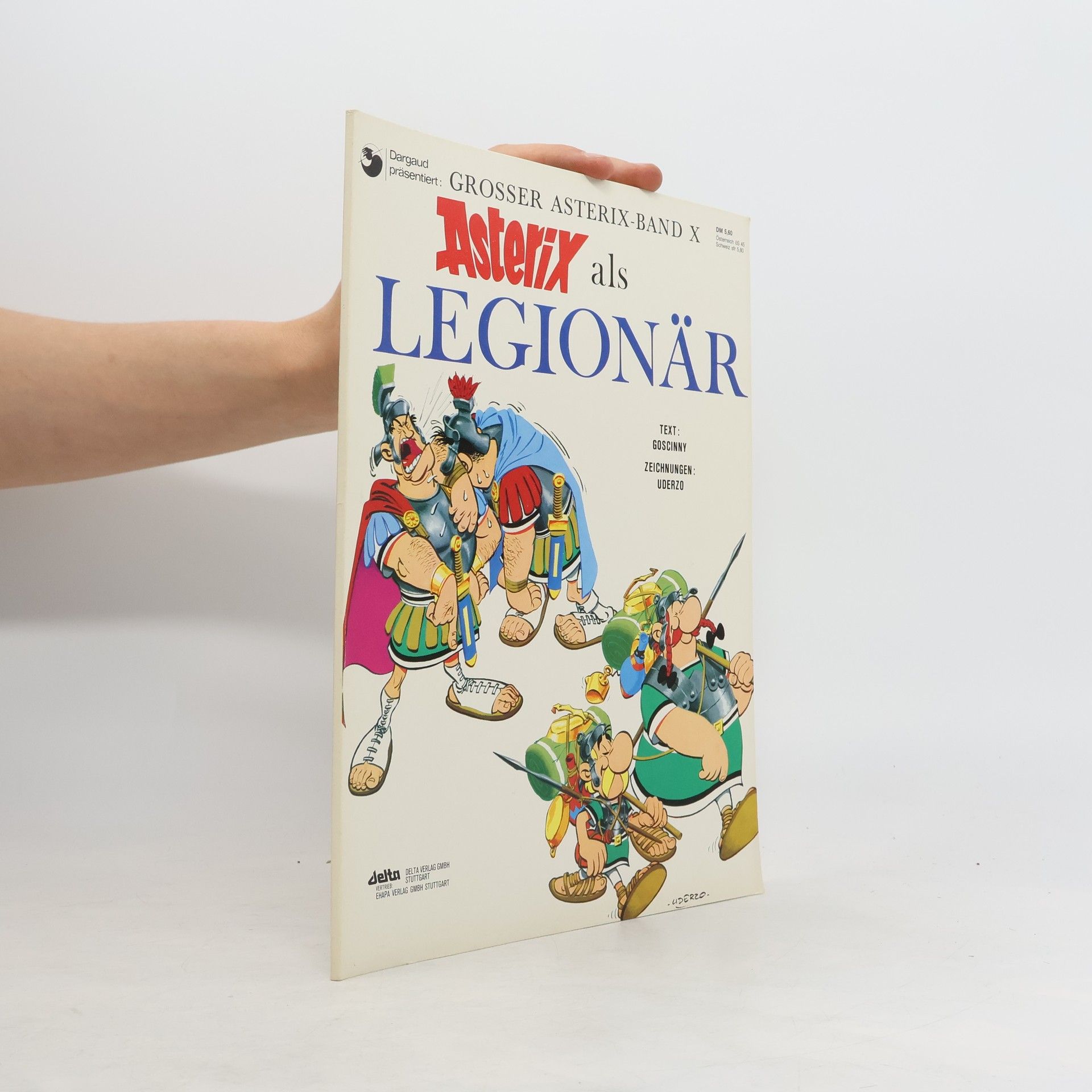 René Goscinny Grosser Asterix Band X. Asterix als Legionär