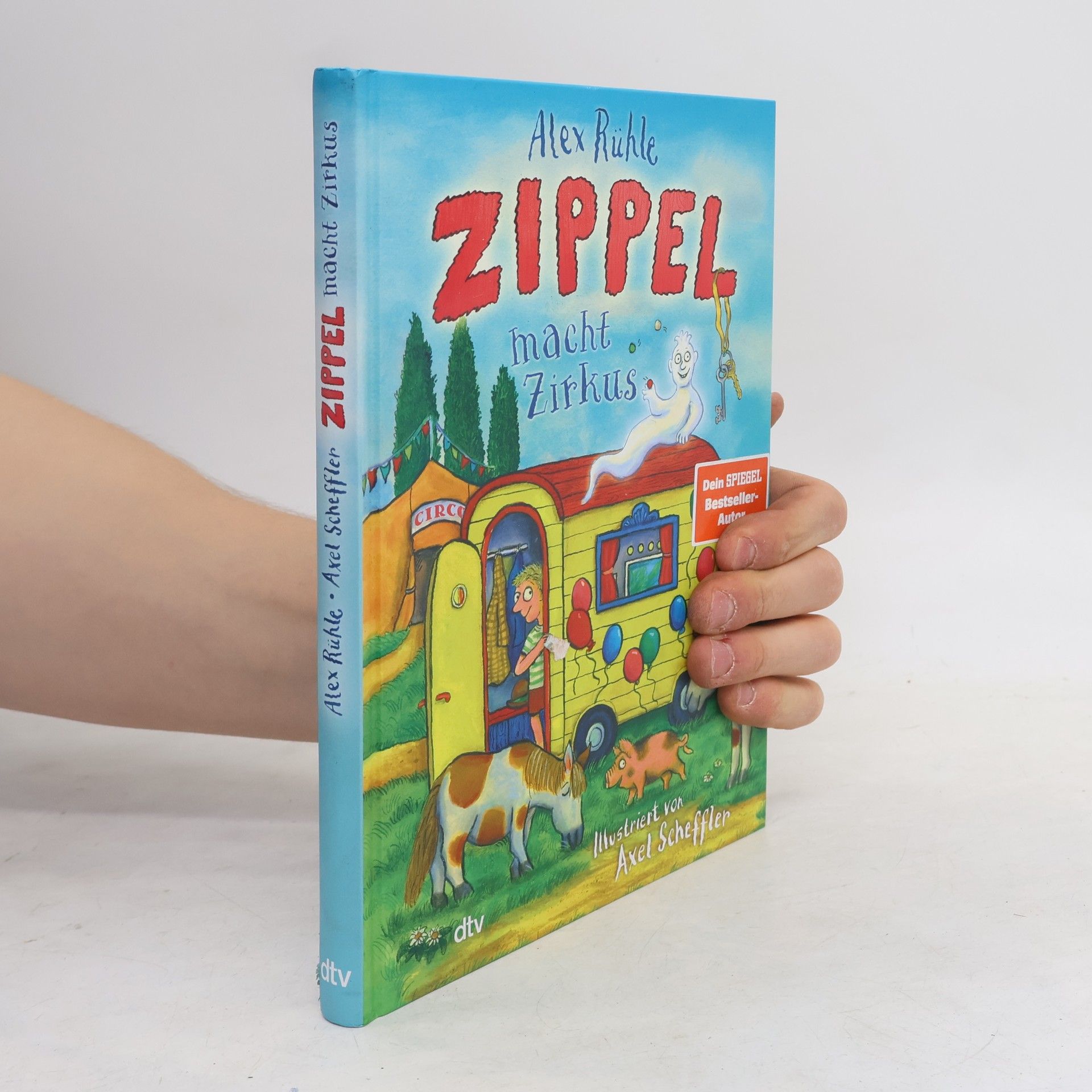 Alex Rühle Zippel macht Zirkus