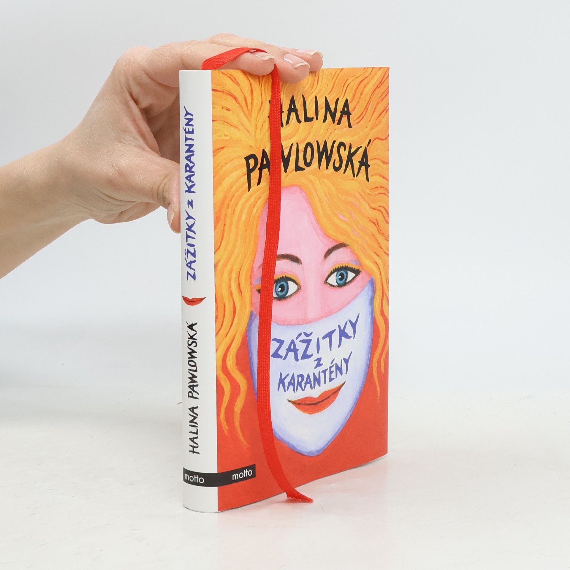 Halina Pawlowská Zážitky z karantény