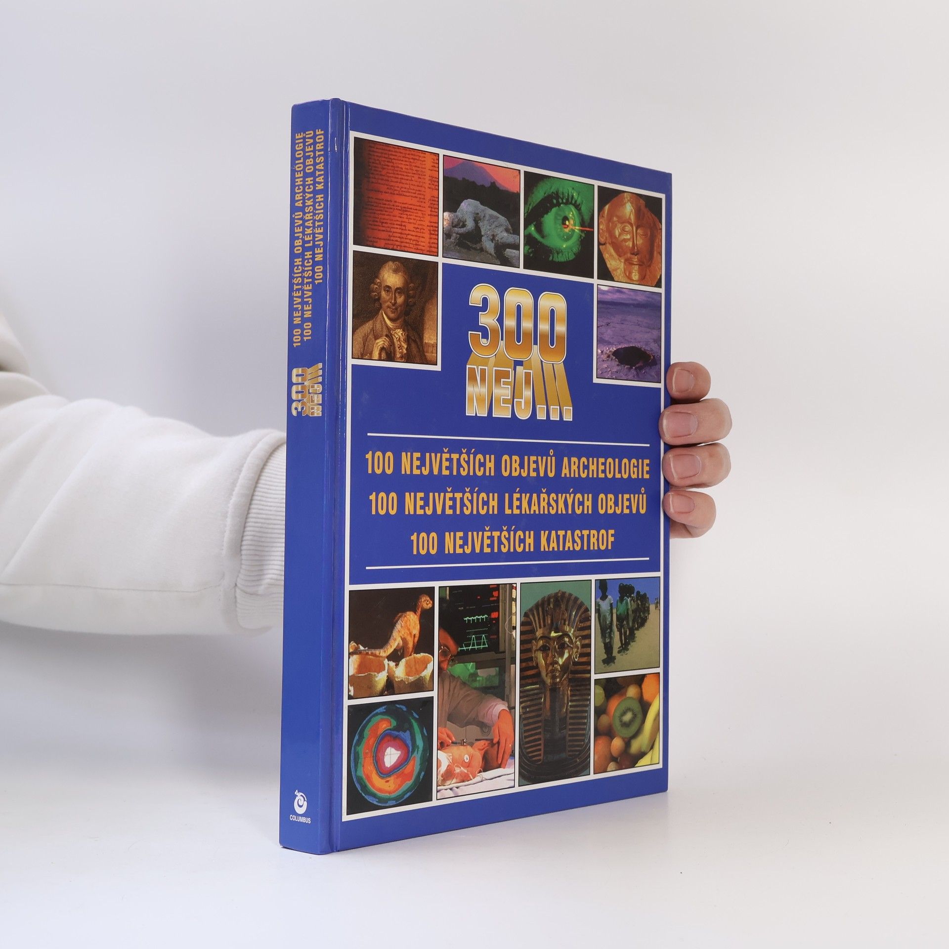 Jacqueline Dineen 100 největších objevů archeologie, 100 největších lékařských objevů, 100 největších katastrof