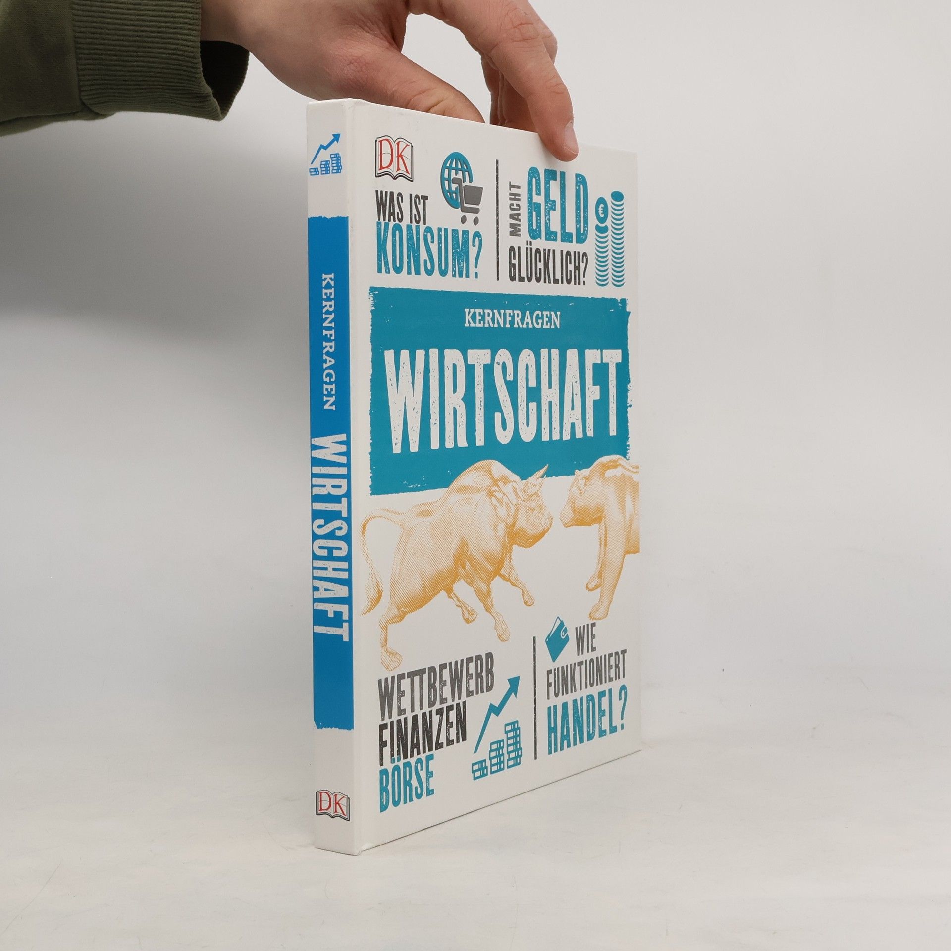 Marcus Weeks Kernfragen Wirtschaft