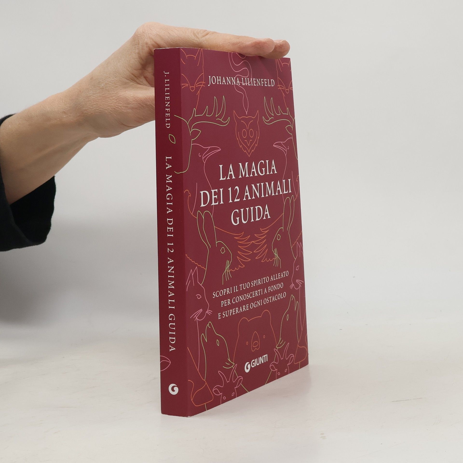 Johanna Lillienfeld La magia dei 12 animali guida