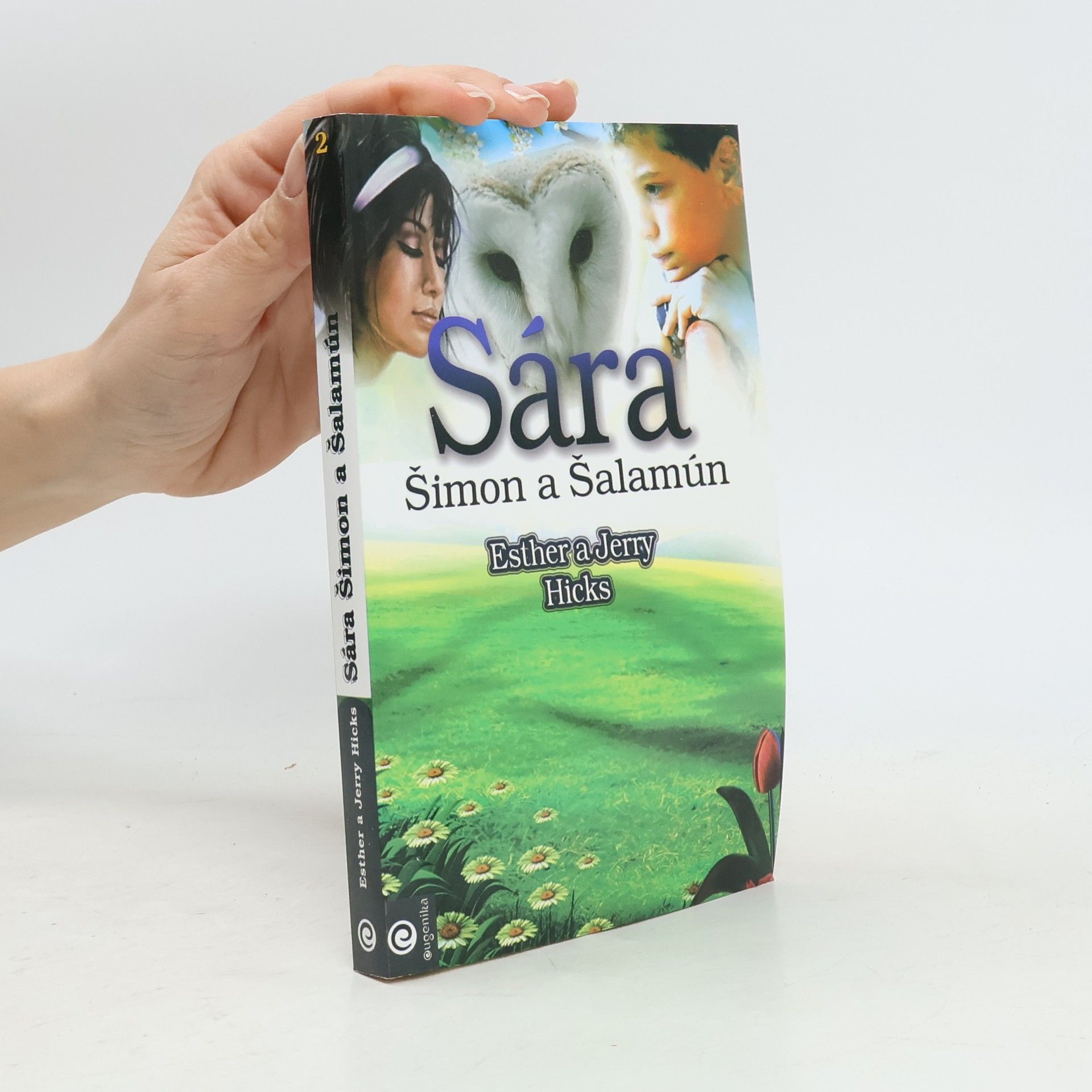 Esther Hicks Sára, Šimon a Šalamún