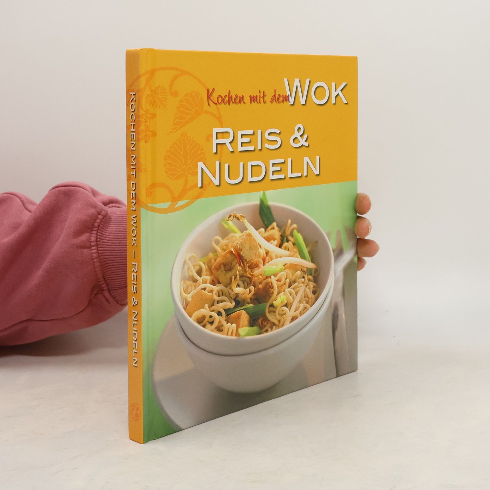 Autorenkollektiv Kochen mit dem Wok Reis und Nudeln