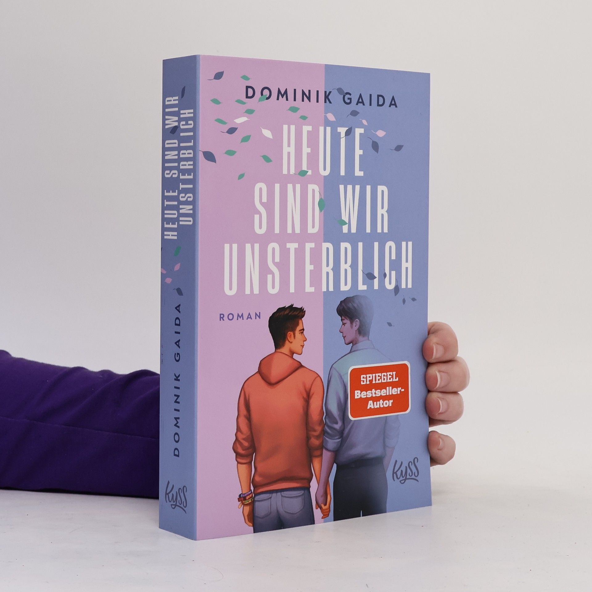 Dominik Gaida Heute sind wir unsterblich