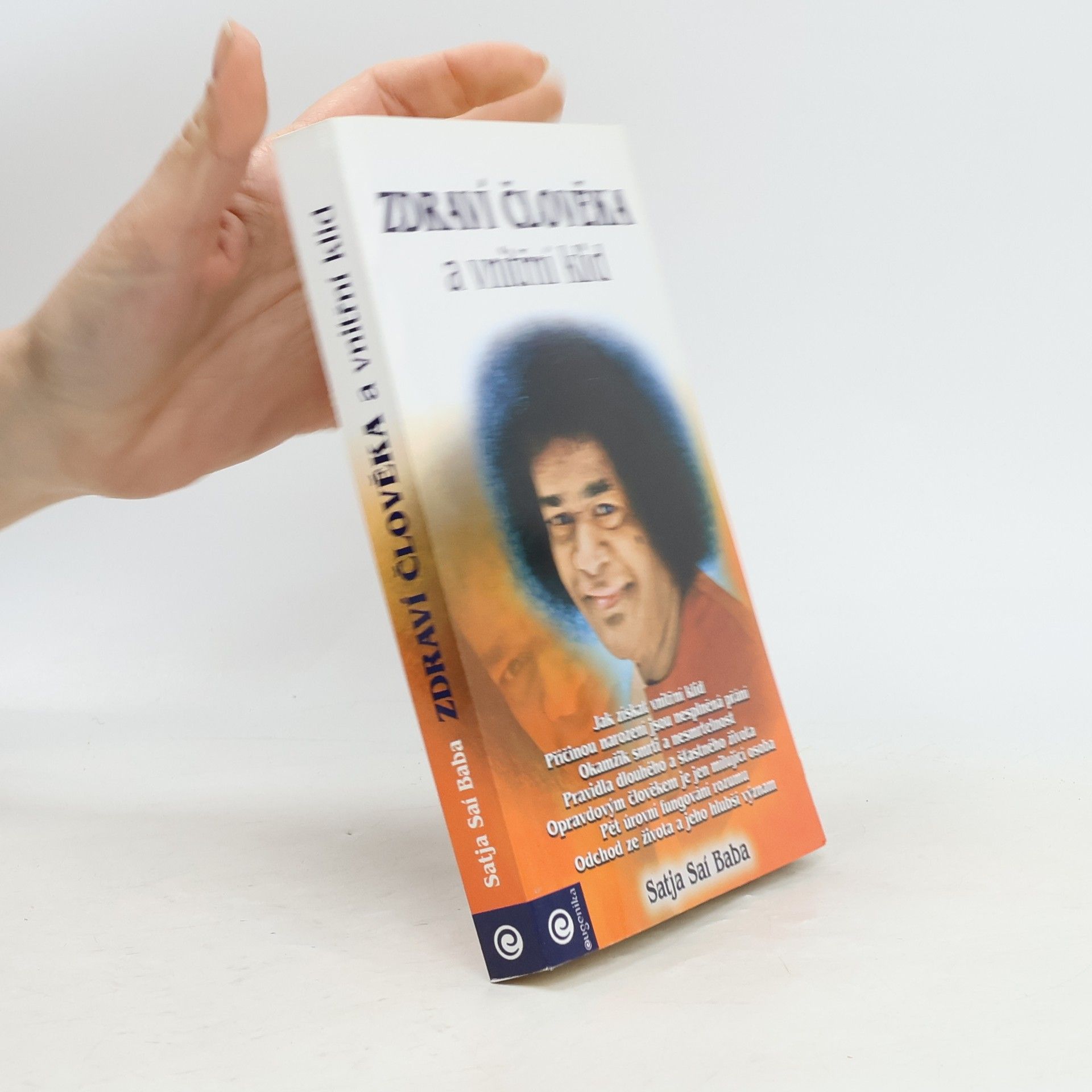 Satjá Saí Baba Zdraví člověka a vnitřní klid