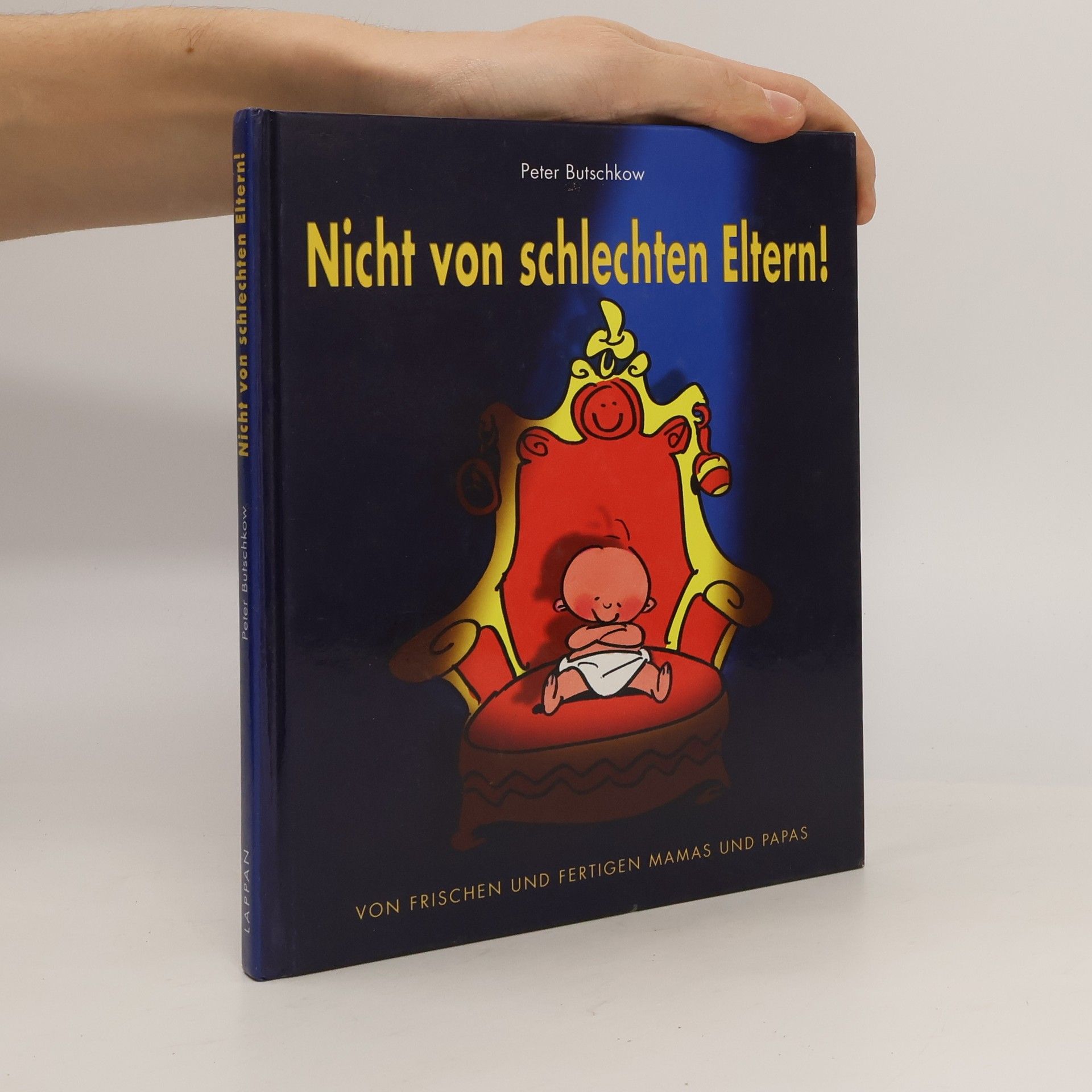 Peter Butschkow Nicht von schlechten Eltern!