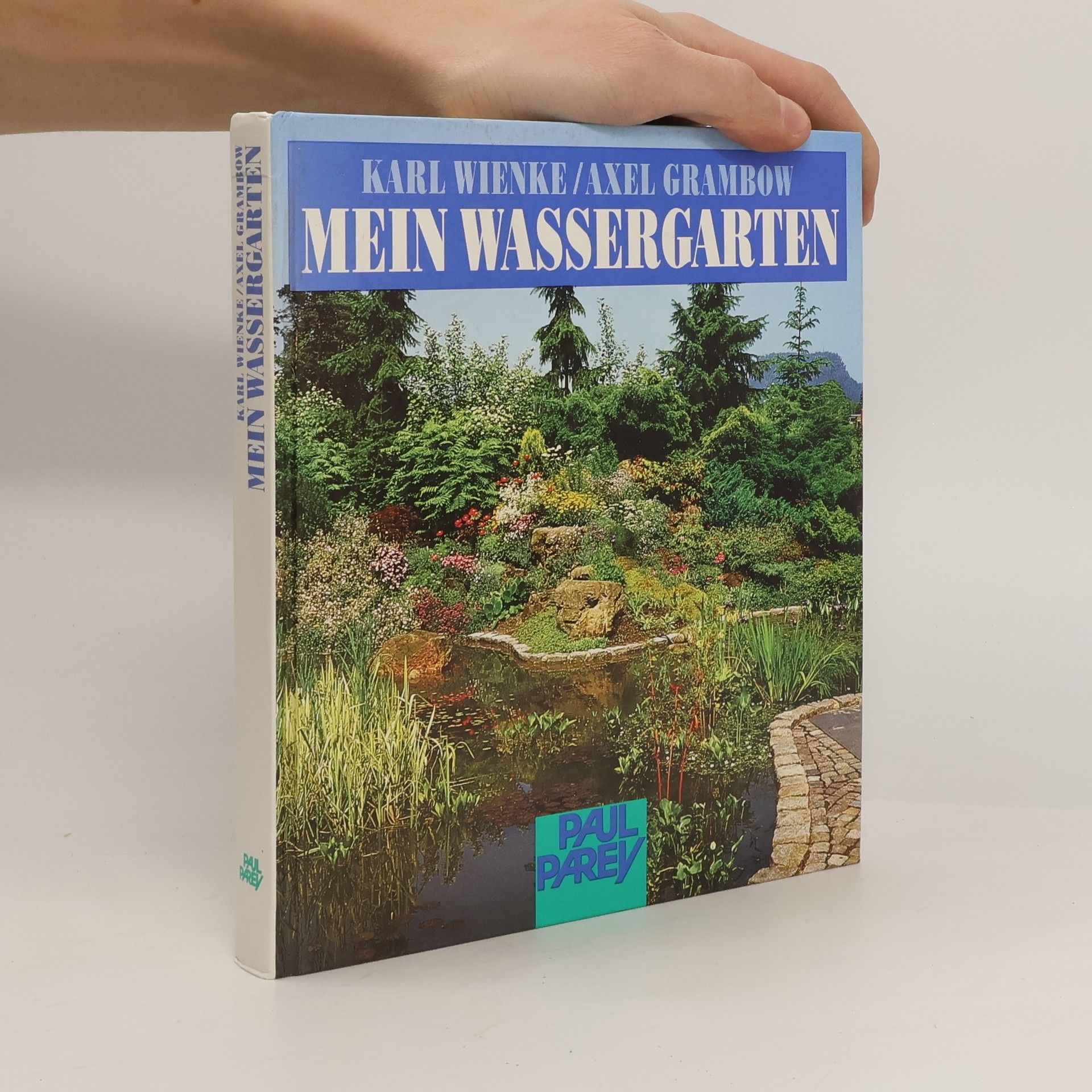 Karl Wienke Mein Wassergarten