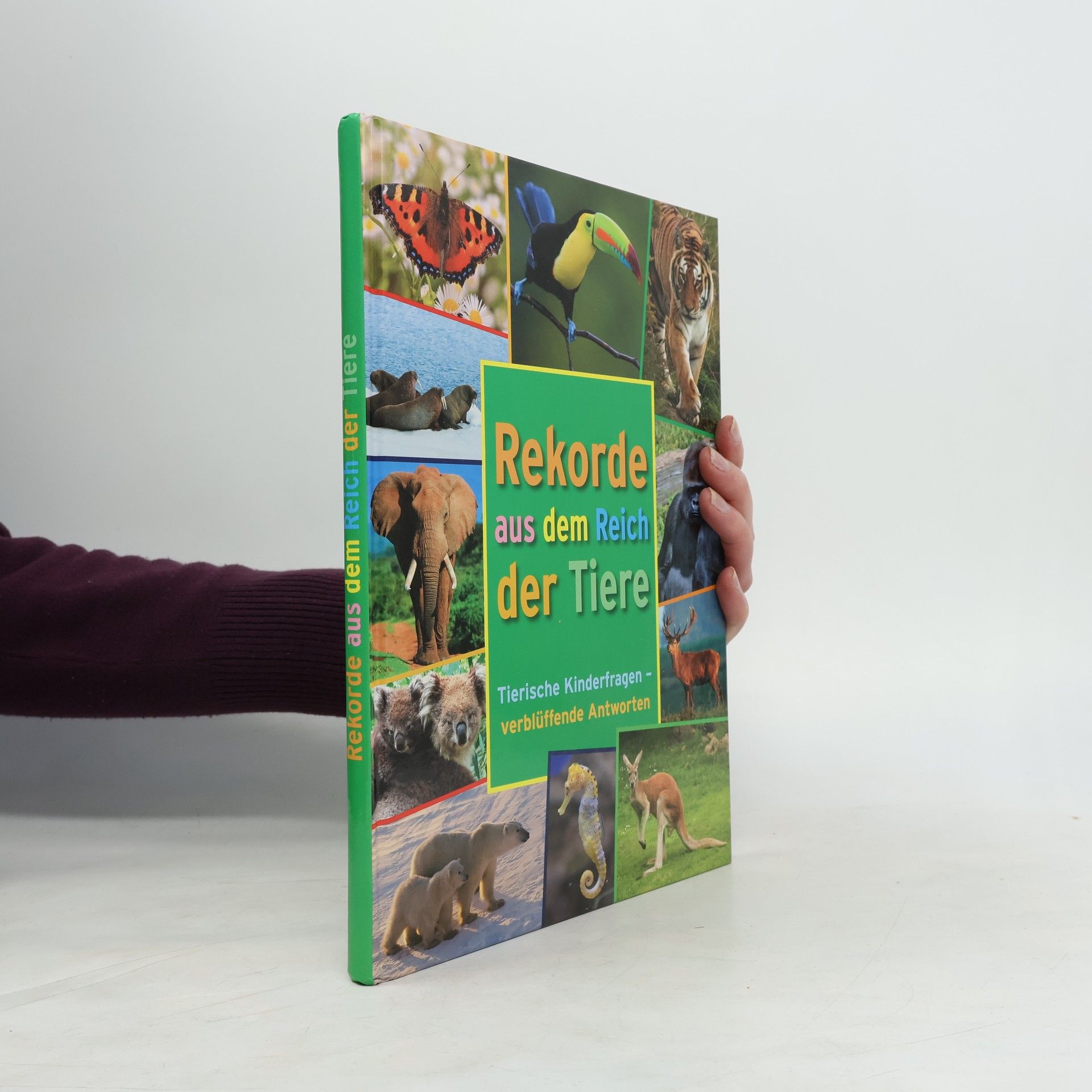 Various authors Rekorde aus dem Reich der Tiere