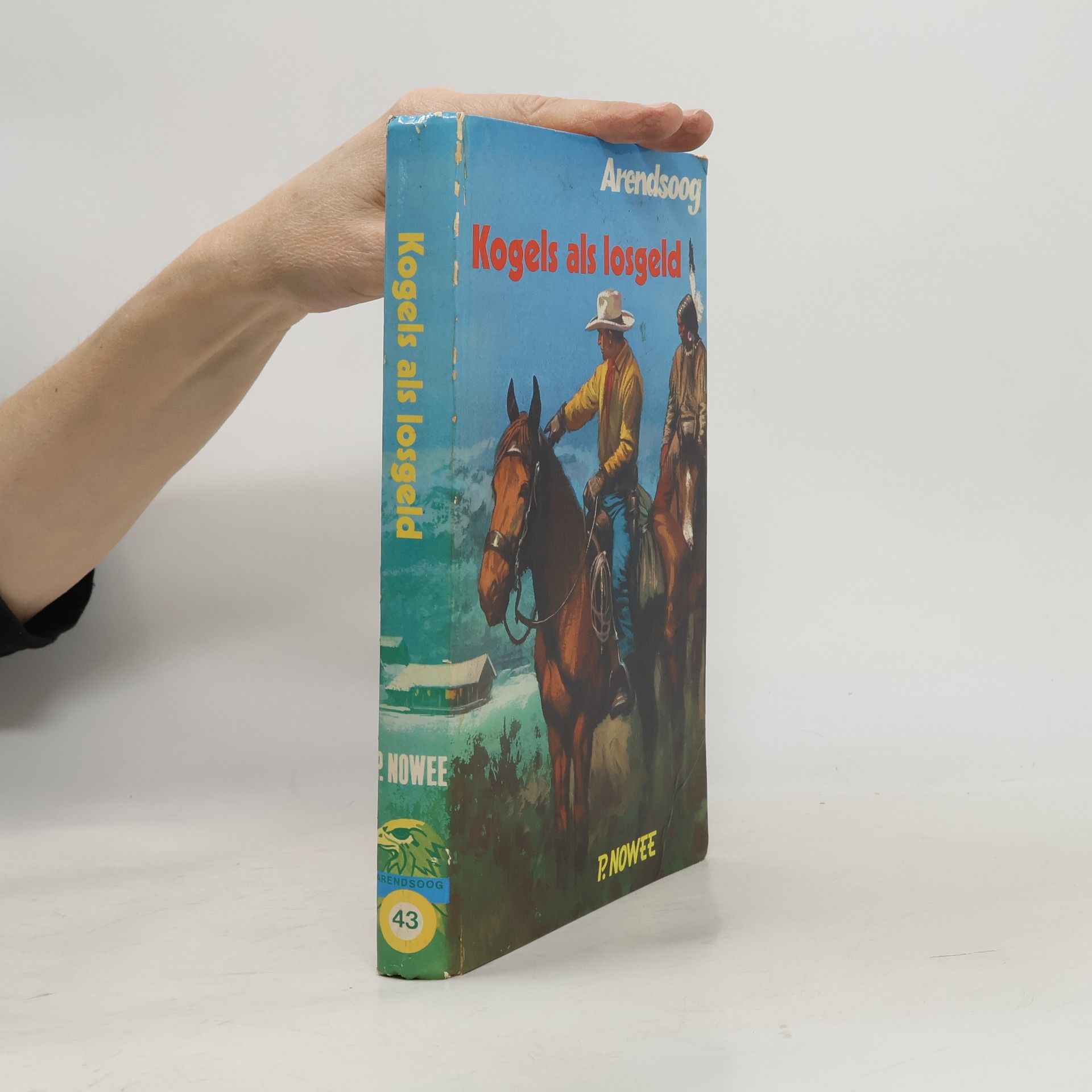 P. Nowee Kogels als losgeld
